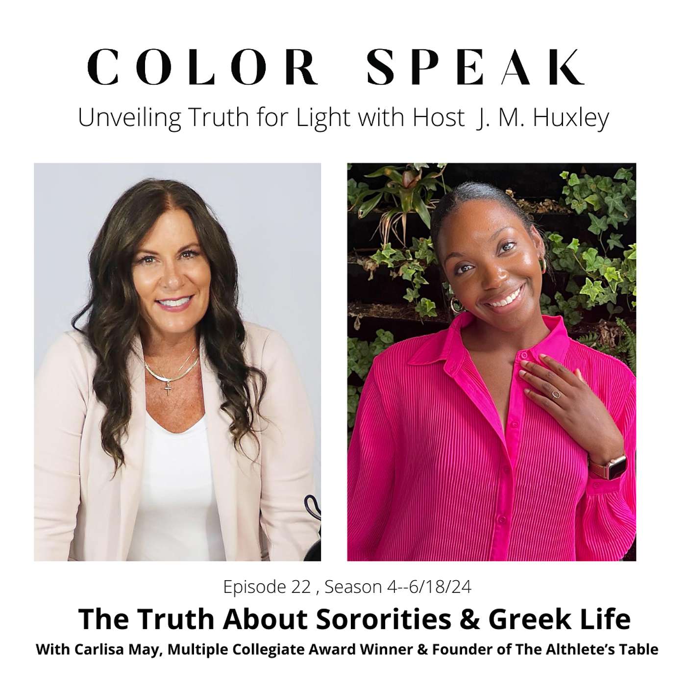 COLOR SPEAK, Season 4, Episode 22, The Truth About Sororities and Greek Life with Carlisa May episode artwork