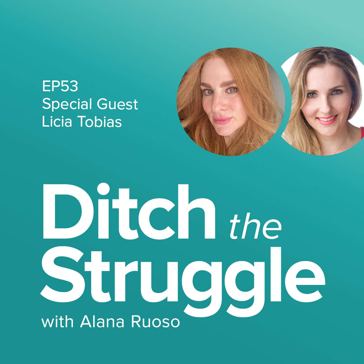Ditch the Struggle with Alana Ruoso