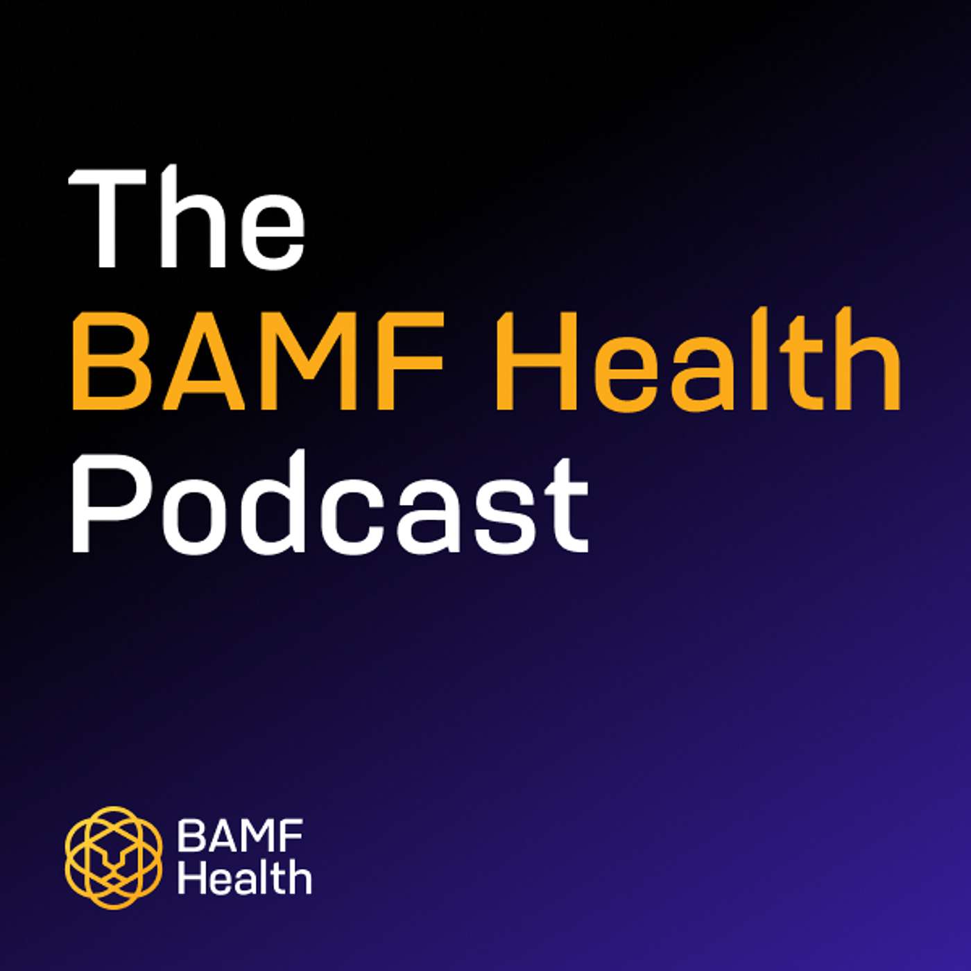 The BAMF Health Podcast cover art