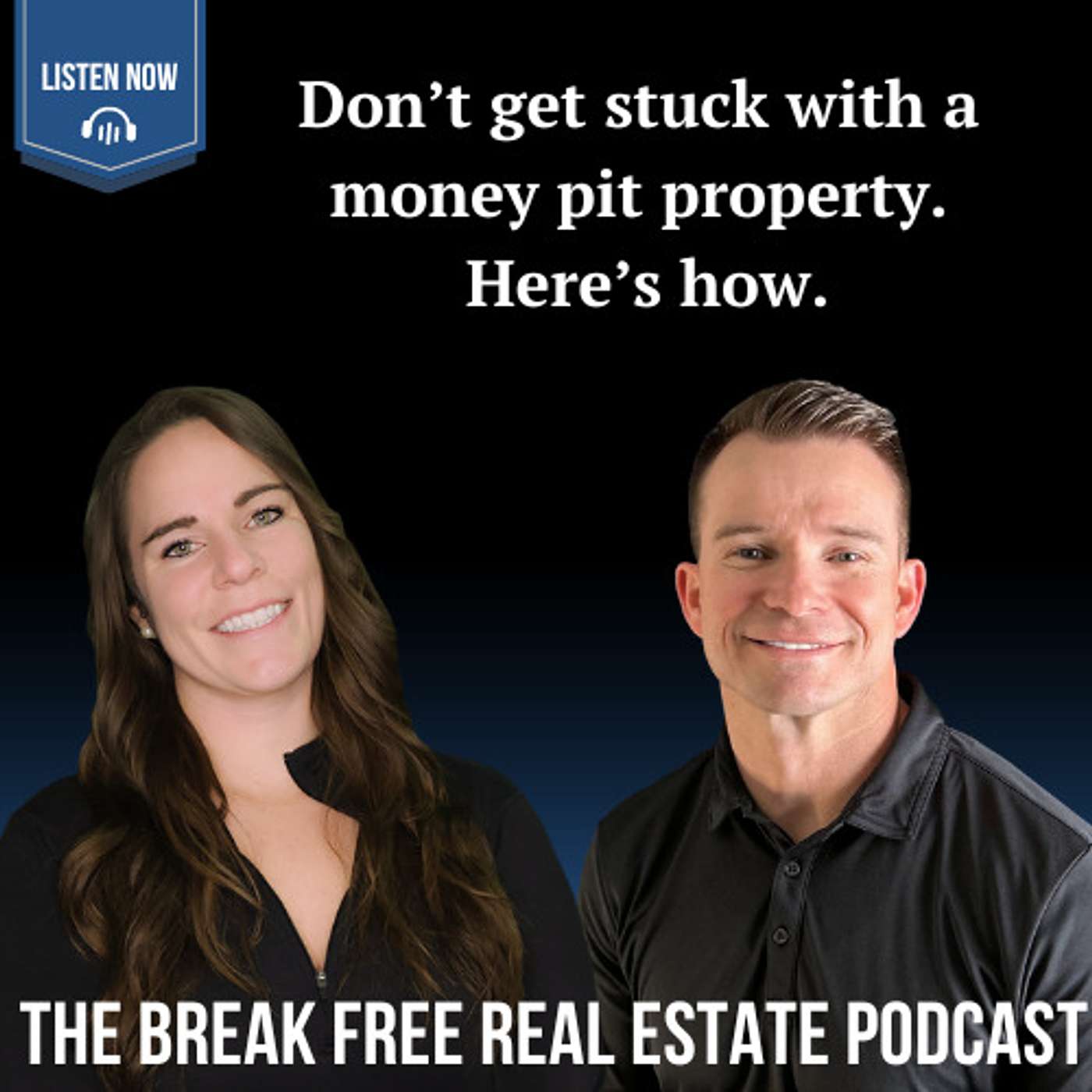 The Break Free Real Estate Podcast