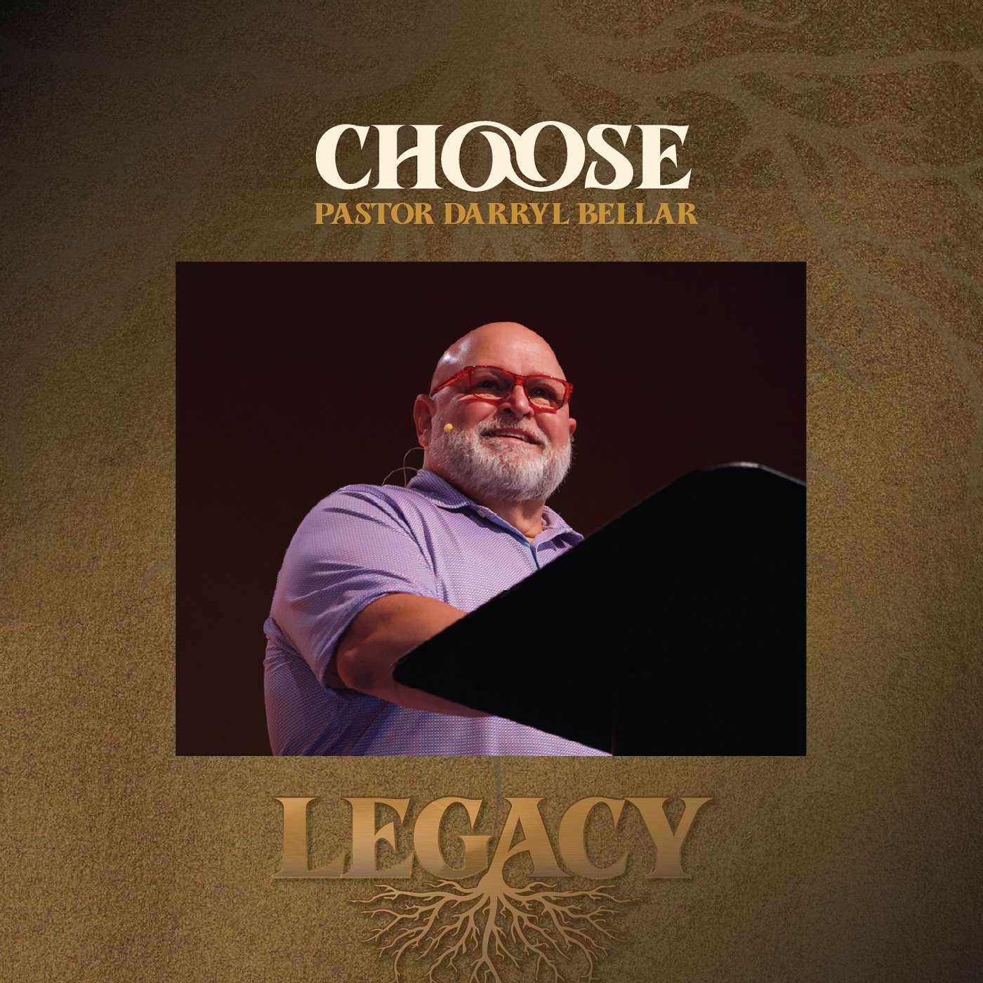 Choose | Pastor Darryl Bellar Choose | Pastor Darryl Bellar