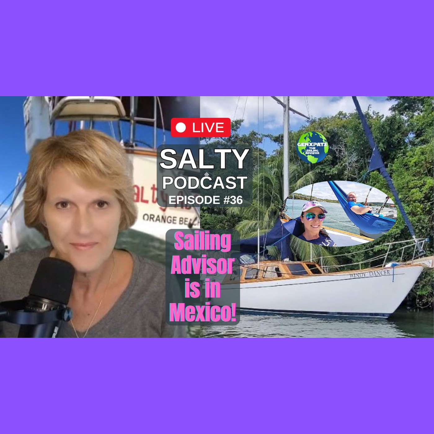 Salty Podcast #36 | ⛵Maverick's Journey: Trading the Desk for a Deck | Epic Sail from Guatemala to Louisiana! ⛵