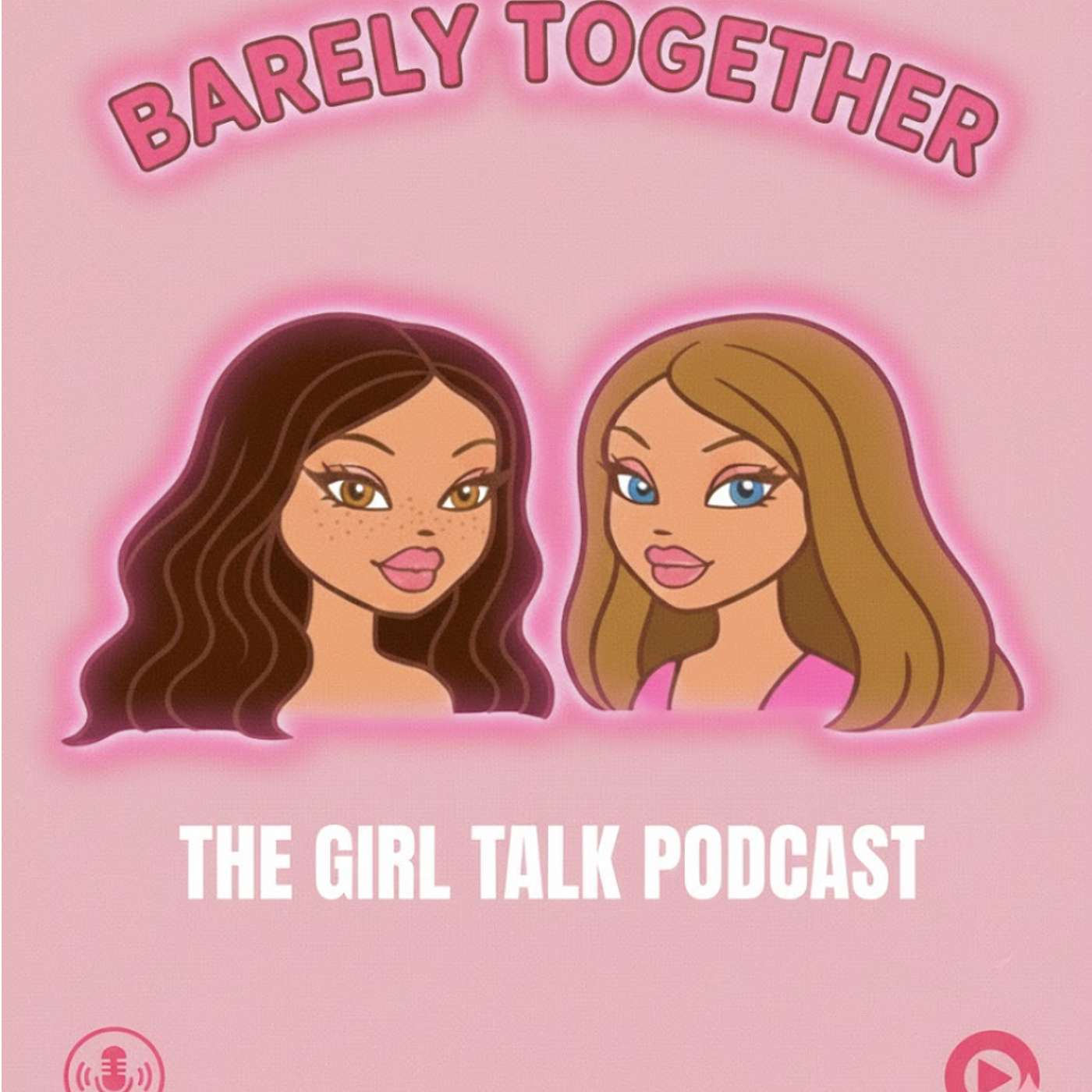 Barely Together Podcast