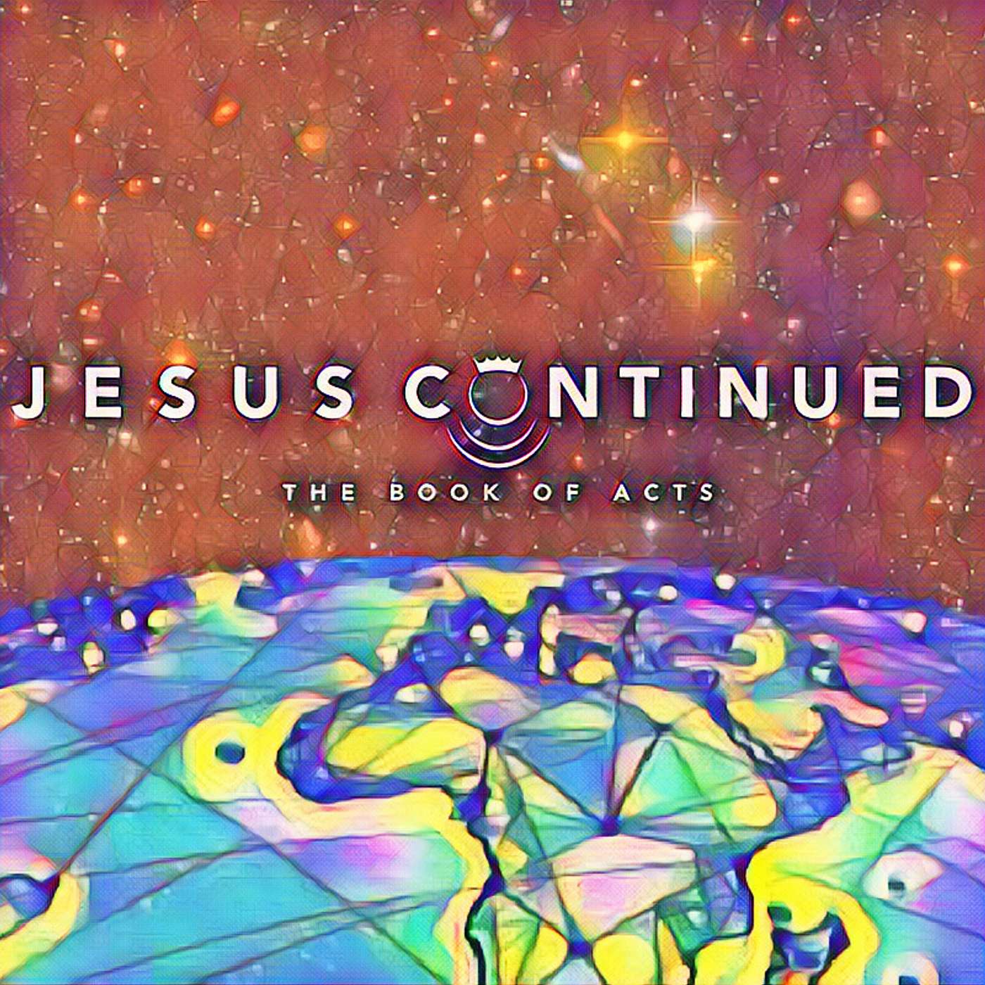 11/22 - Jesus Continued | They Were Called Christians