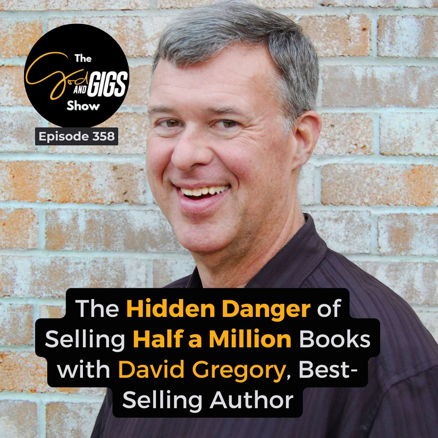 The Hidden Danger of Selling Half a Million Books with David Gregory, Best-Selling Author