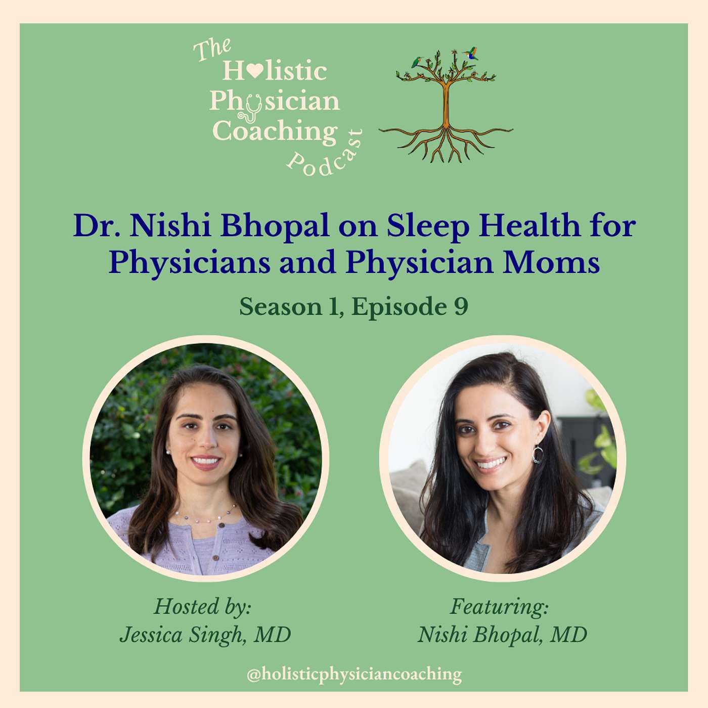 Dr. Nishi Bhopal on Sleep Health for Physicians and Physician Moms episode artwork