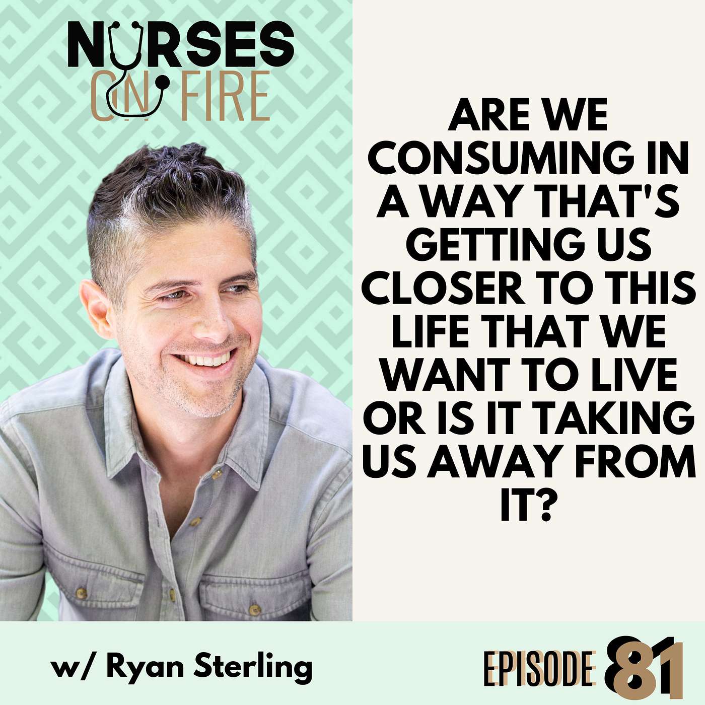 This Nurse is Shifting Her Mindset From Being a Consumer to an Owner - Ep. 81