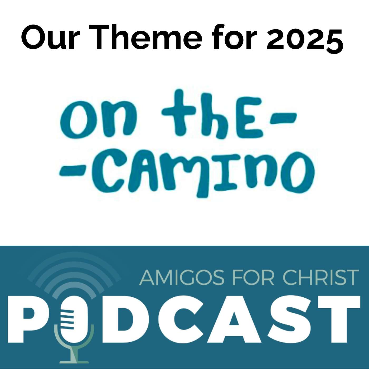 Amigos for Christ Podcast - Where Amigos Means Family