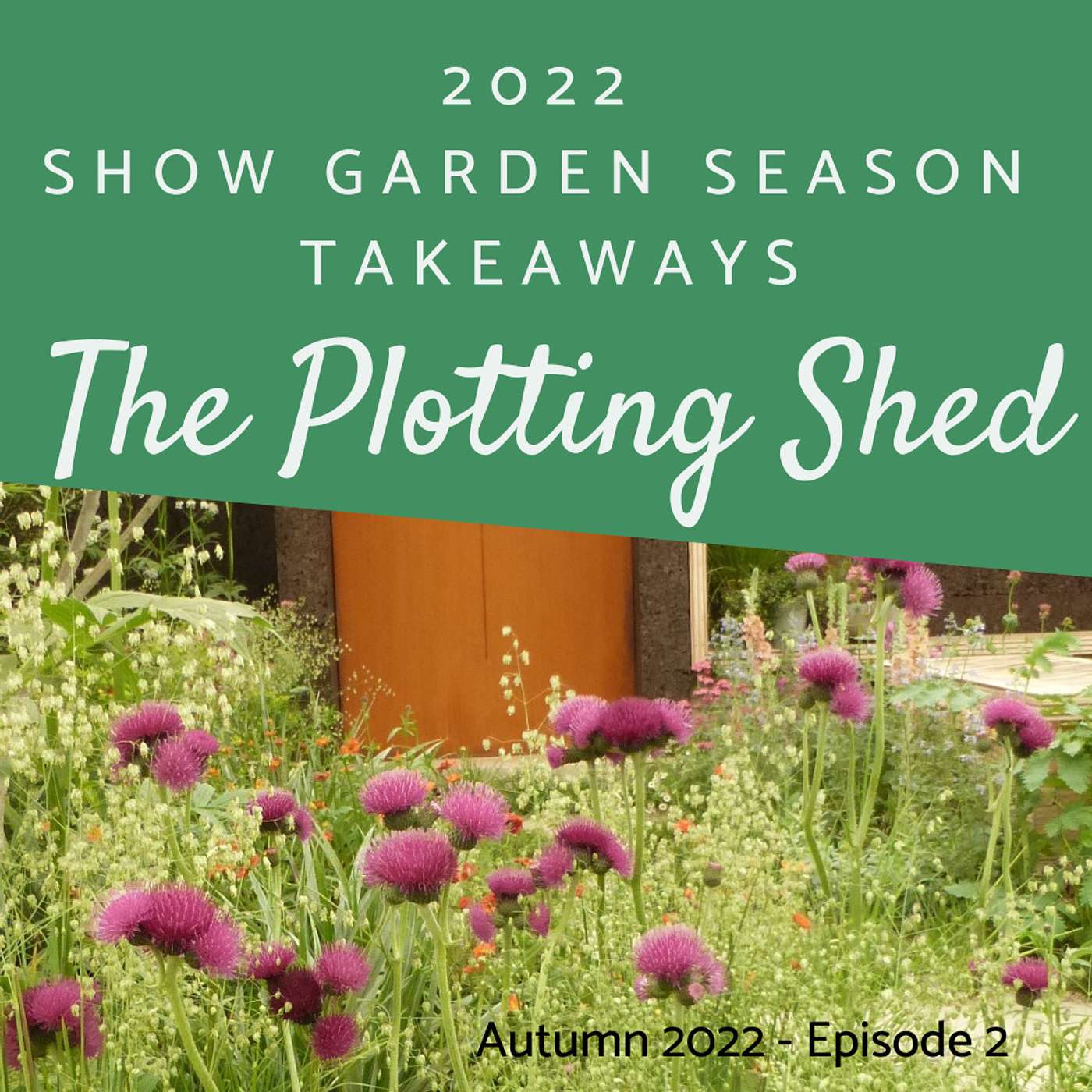 What to learn from the RHS Garden Shows in 2022