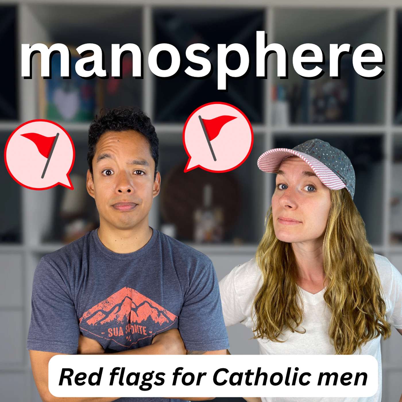 163. manosphere red flags to look out for in your marriage