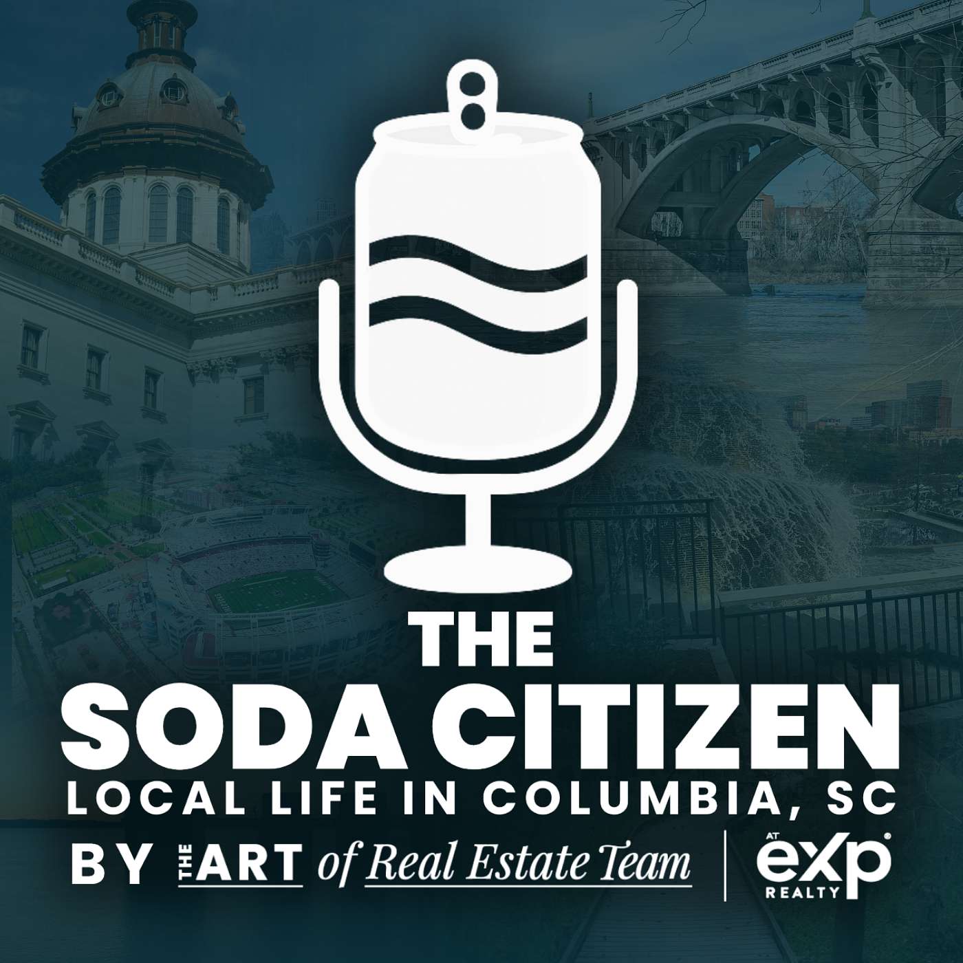The Soda Citizen: Local Life in Columbia, SC by The ART of Real Estate Team at eXp Realty