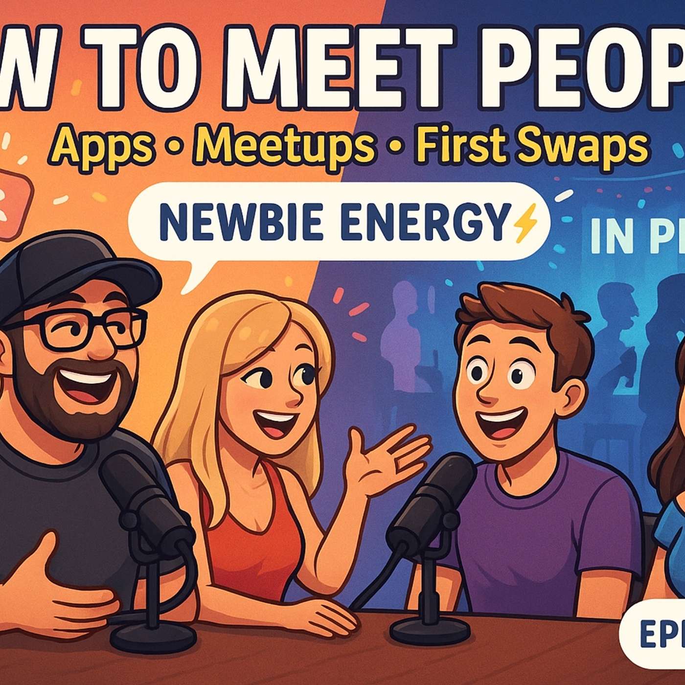 🎙 Episode 055: Firsts in the Lifestyle – How to Meet People in the Lifestyle | SWINGZ Podcast 🎙 Episode 055: Firsts in the Lifestyle – How to Meet People in the Lifestyle | SWINGZ Podcast