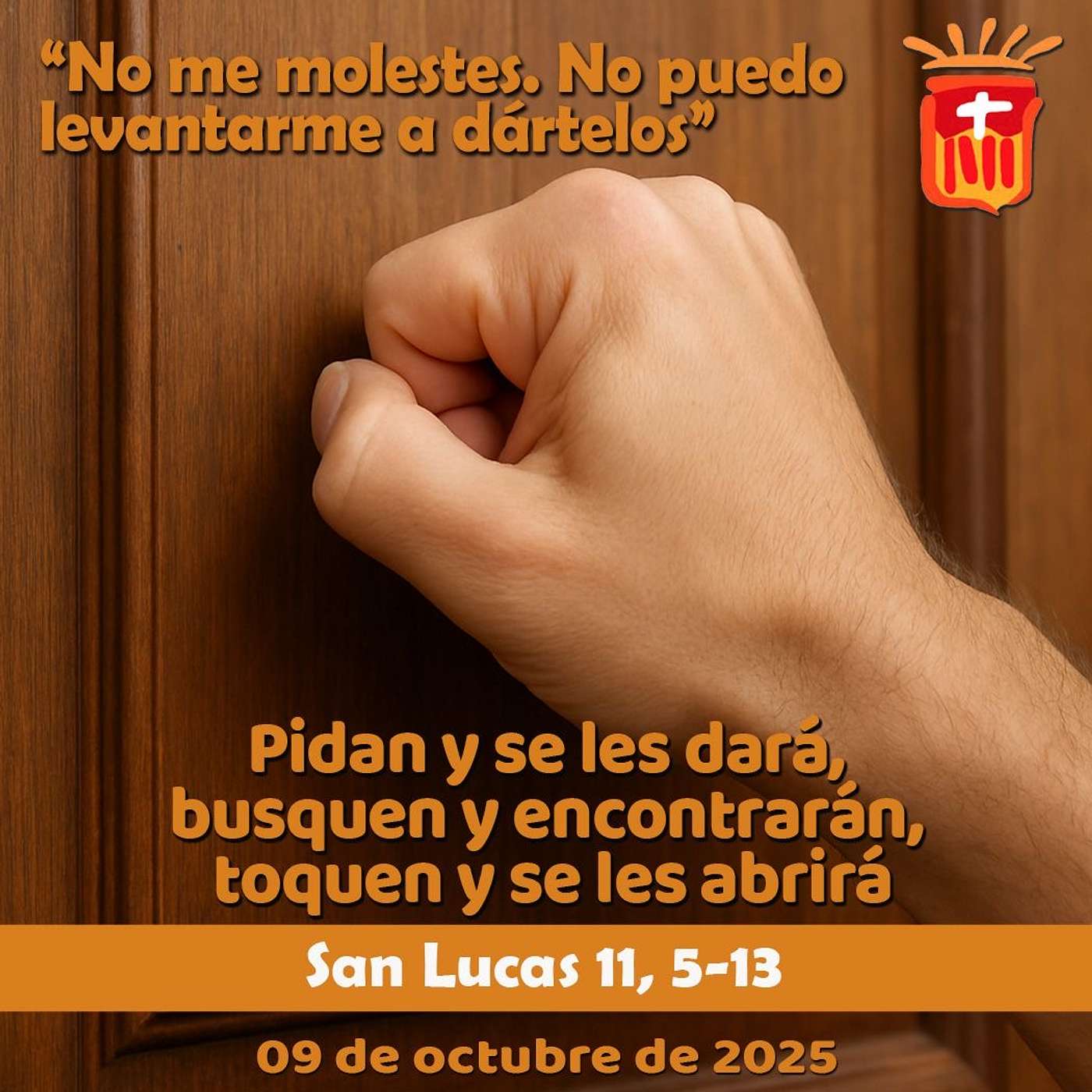 2025-10-09 San Lucas 11, 5-13: Jueves XXVII Ordinario