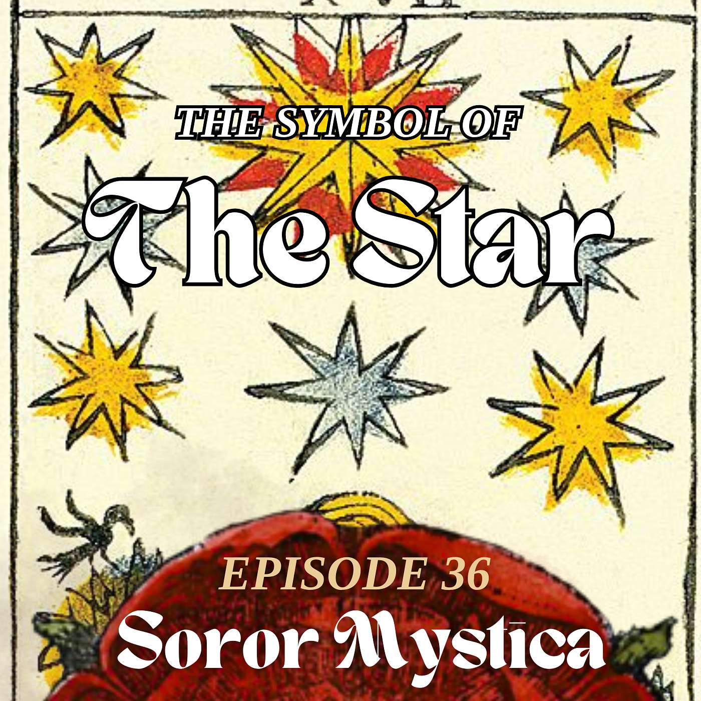 Episode 36: The Symbol of the Star