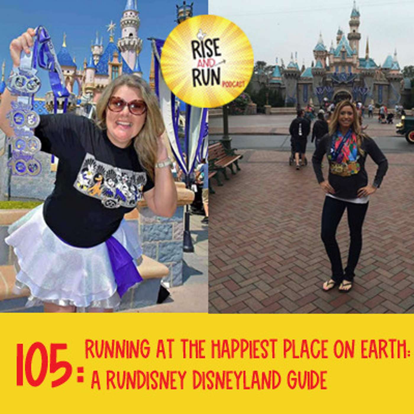 105: Running at the Happiest Place on Earth: A runDisney Disneyland Guide