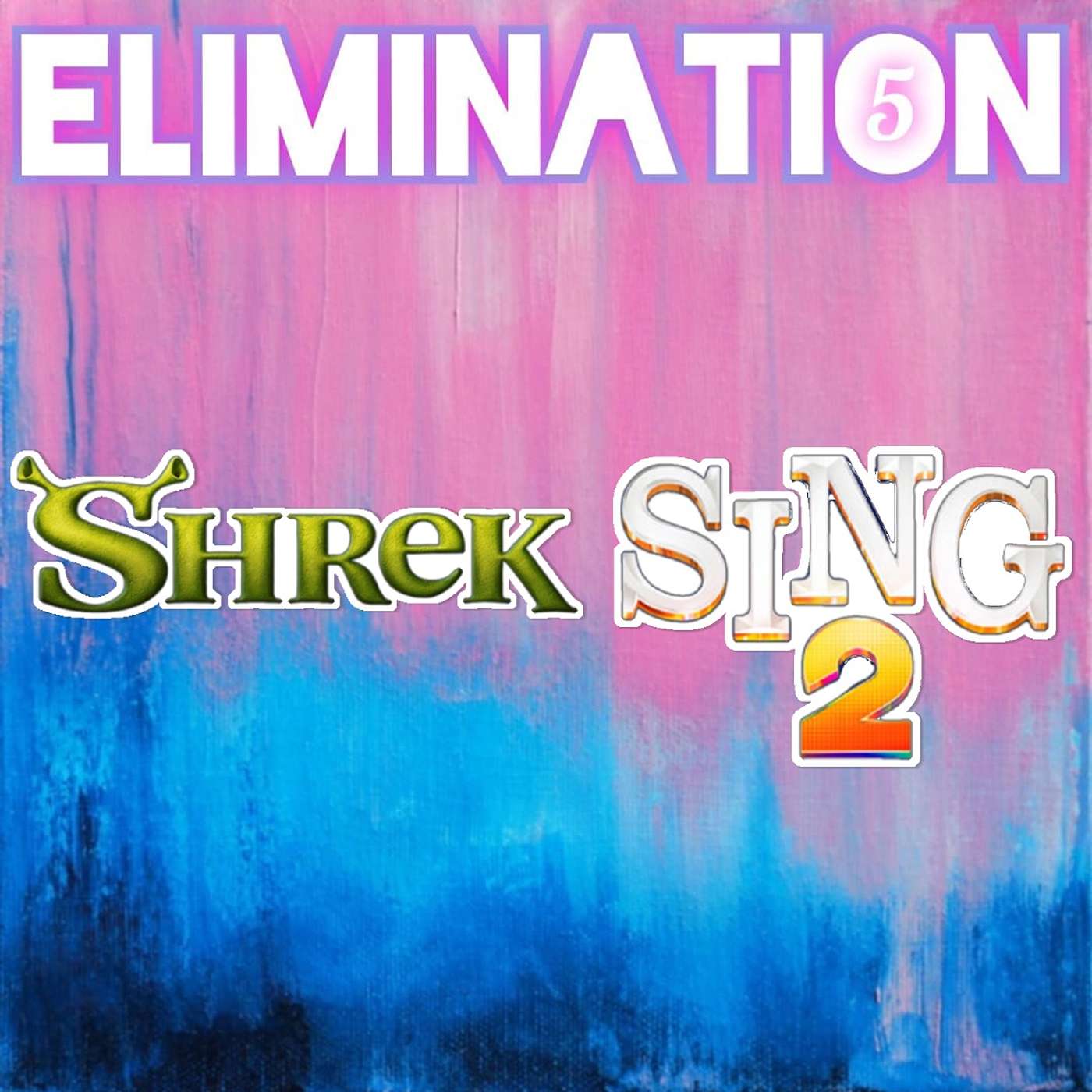 S5 - Rd1 - Shrek Vs Sing 2