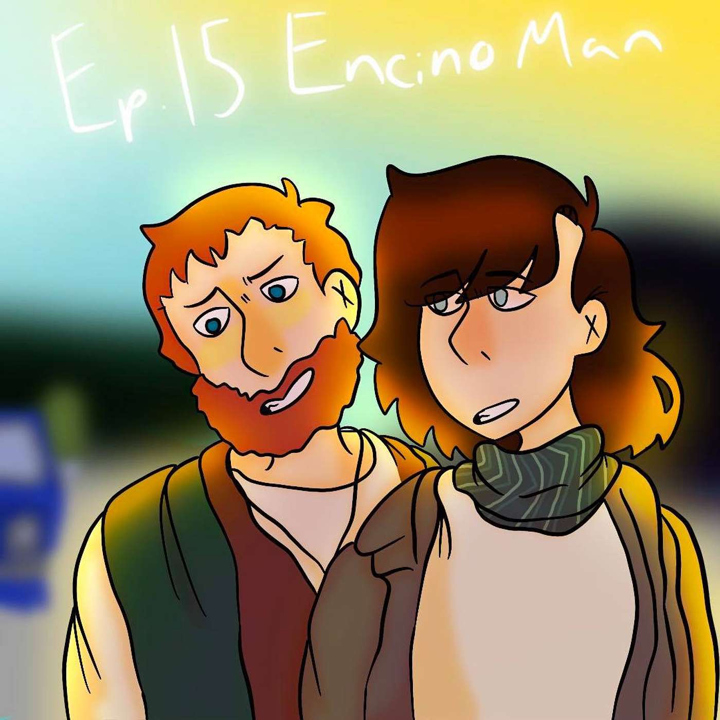 Episode 15 - Encino Man