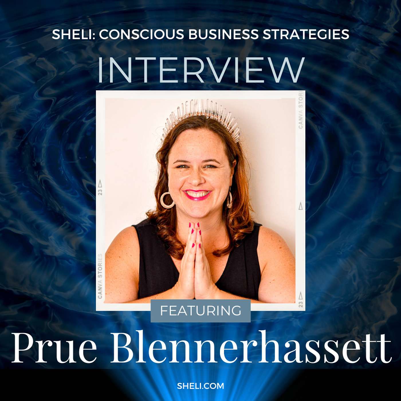 Entrepreneur Interview: Sheli with Prue Blennerhassett