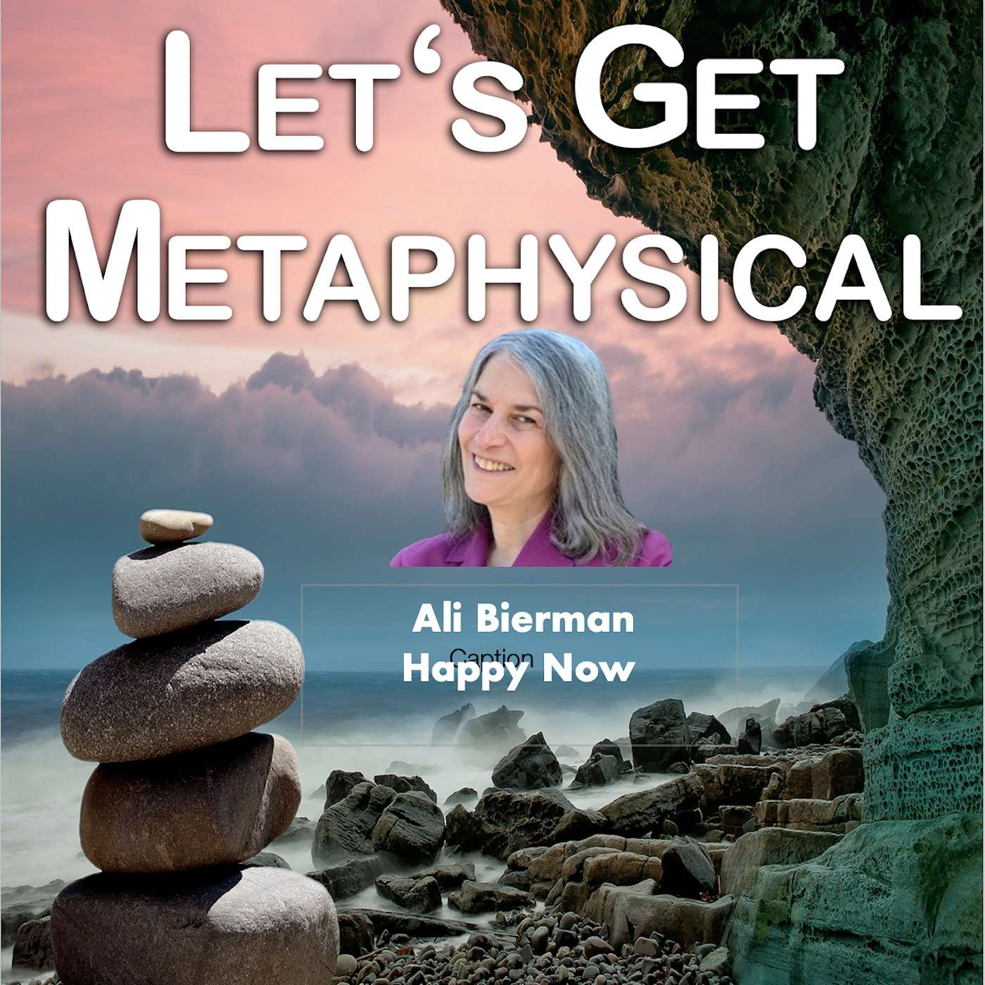 Let\'s Get Metaphysical Show