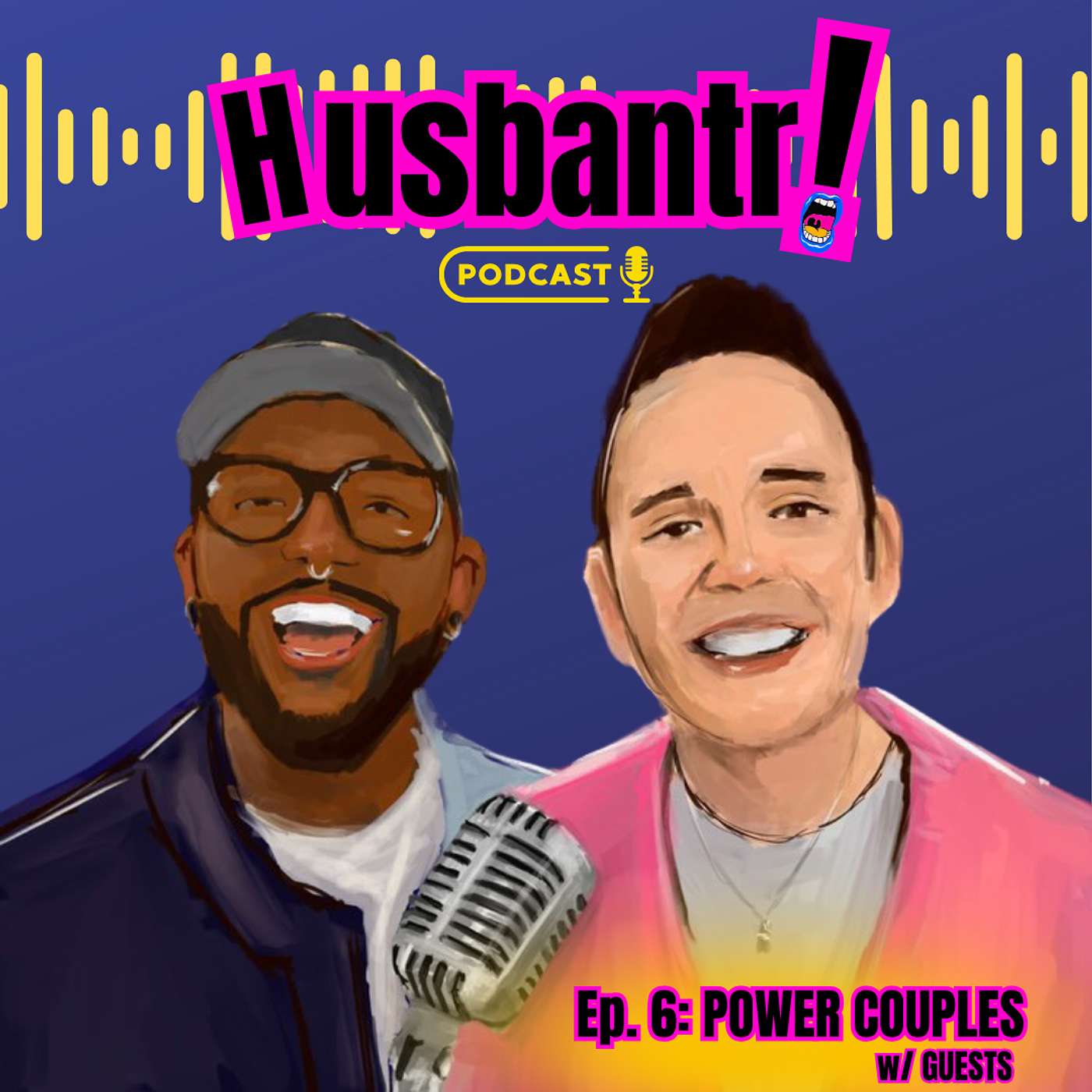Power Couples | Ep. 06 | Husbantr! Power Couples | Ep. 06 | Husbantr!