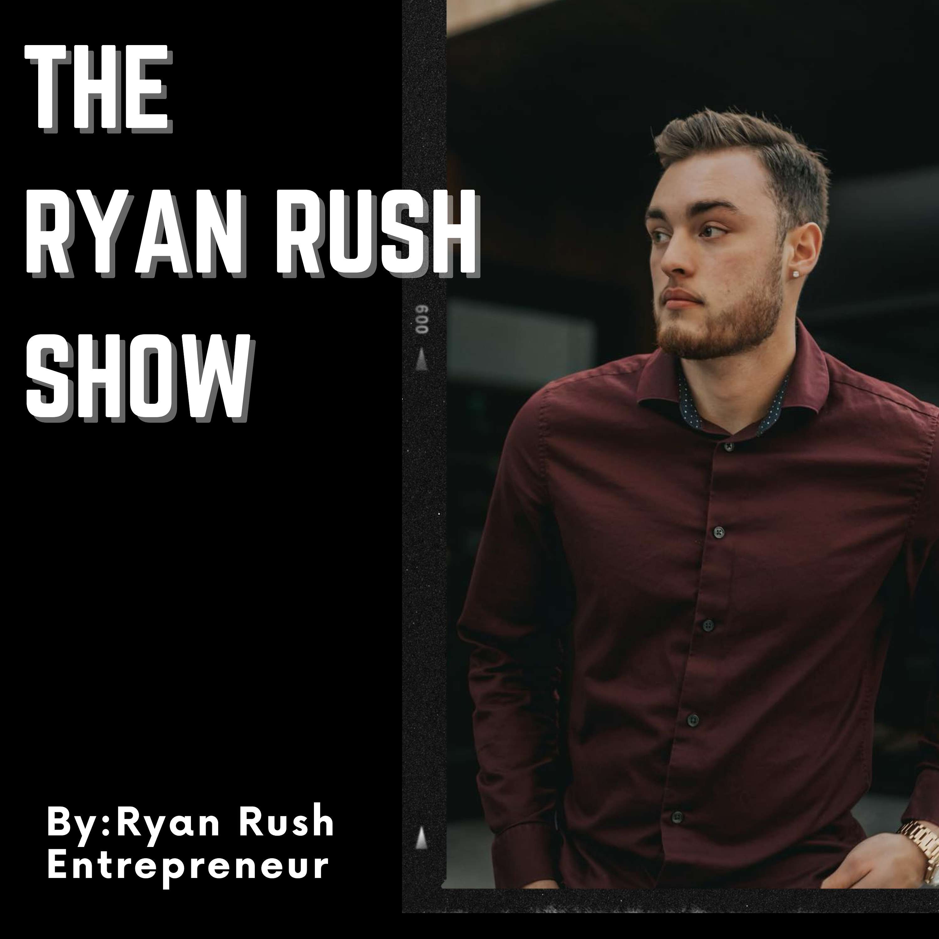 THE RYAN RUSH SHOW