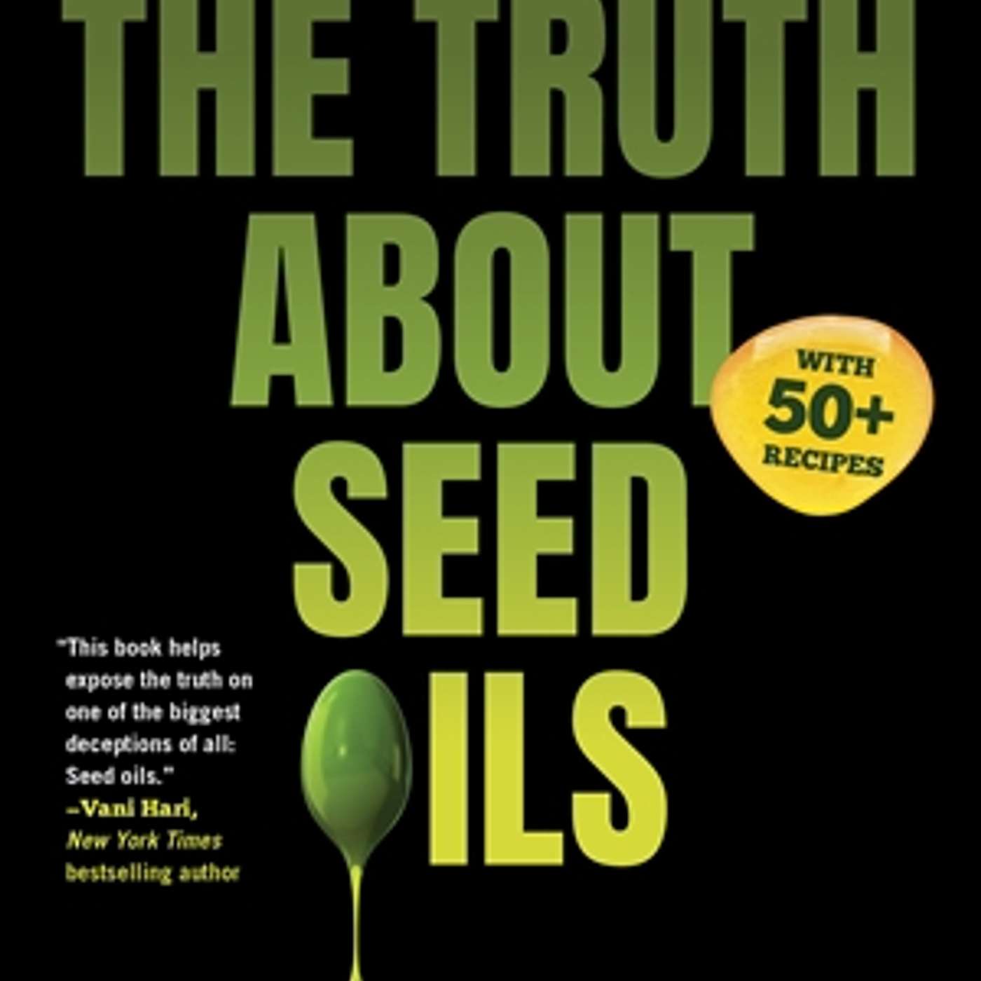 The Truth About Seed Oils episode artwork