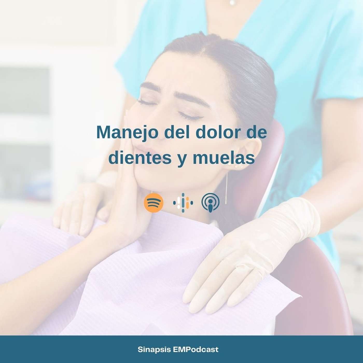 Manejo del dolor de dientes y muelas episode artwork