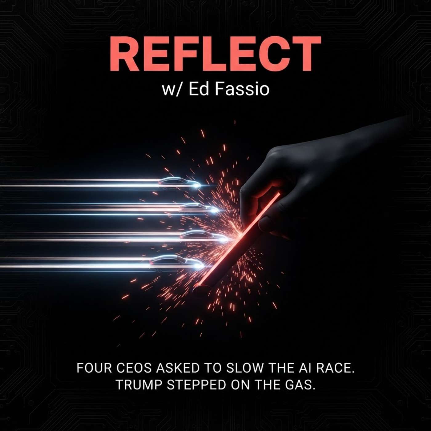 Four CEOs Asked to Slow the AI Race. Trump Stepped on the Gas.