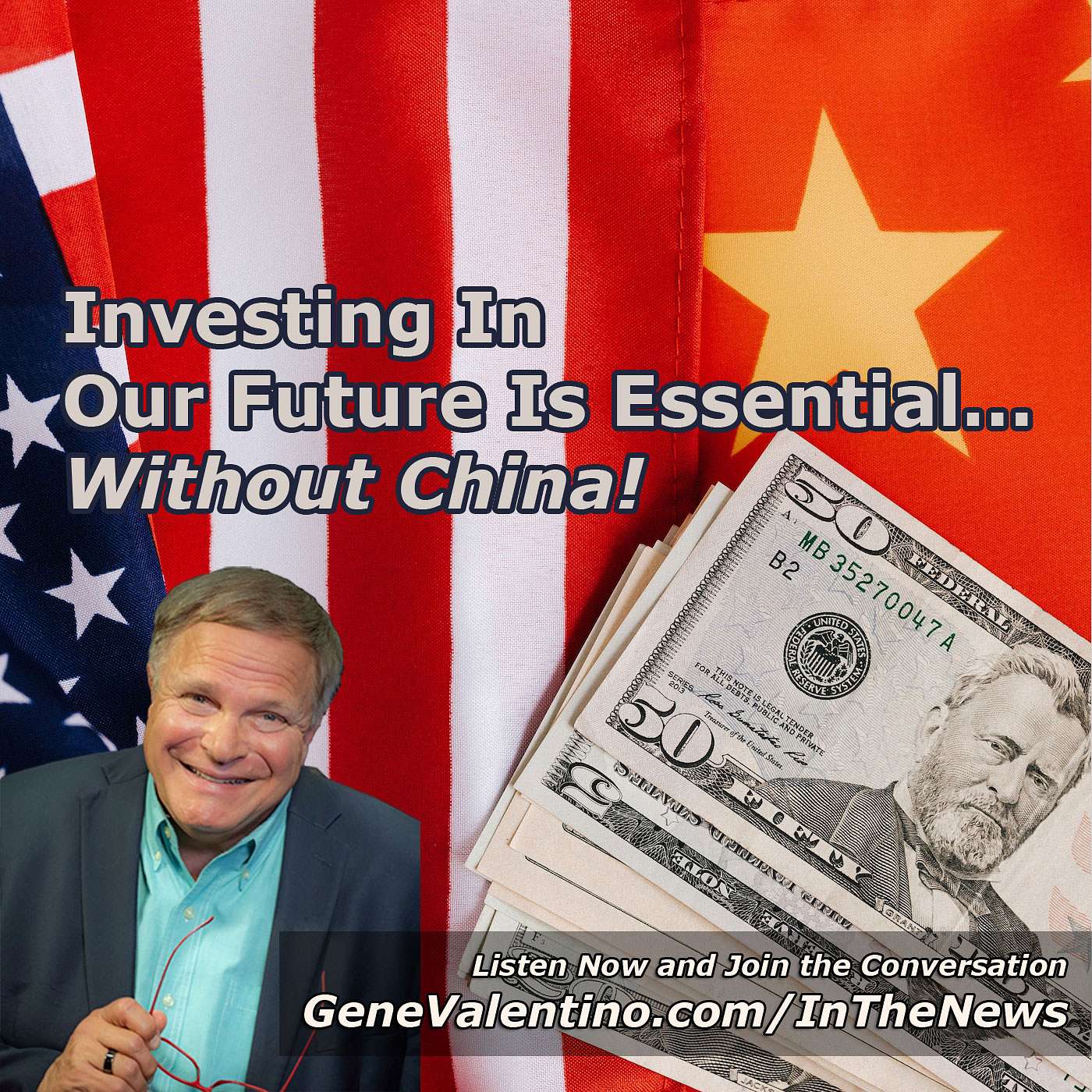 Investing In Our Future Is Essential… Without China!