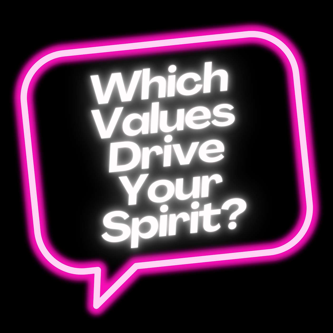 Which Values Drive Your Spirit?