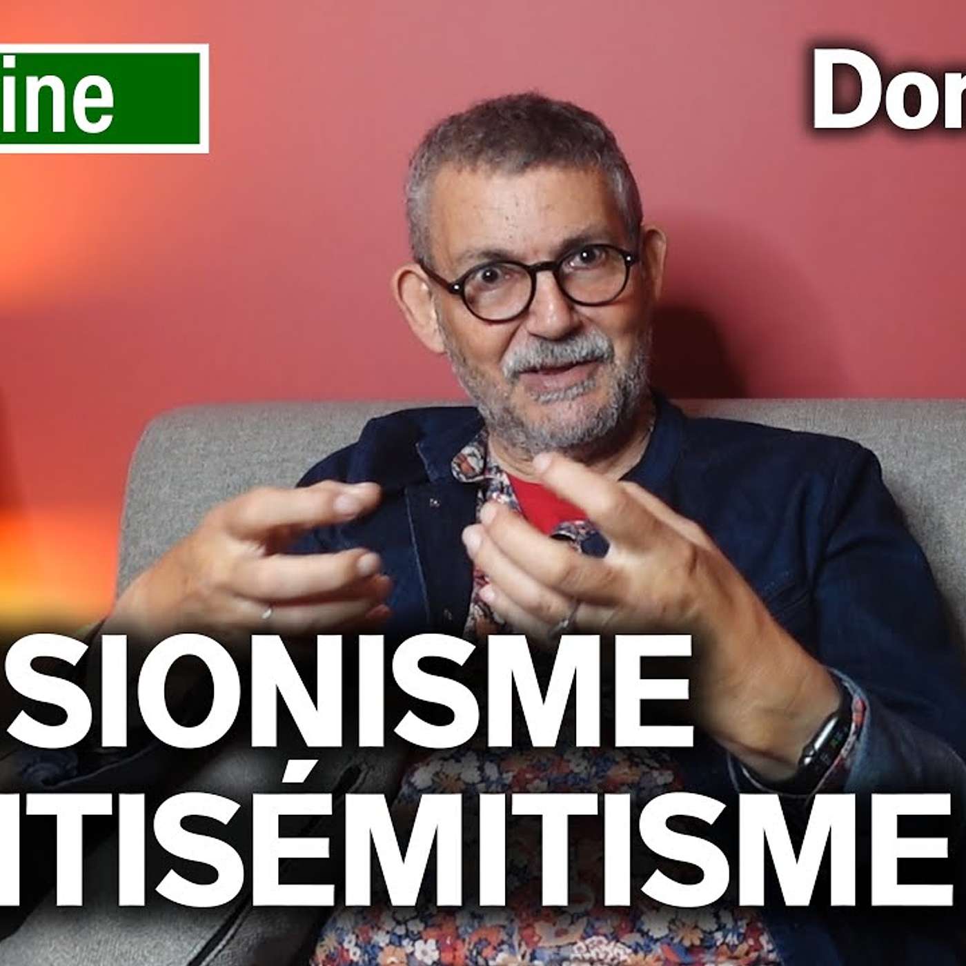 ANTISIONISME = ANTISÉMITISME ? - avec Dominique VIDAL episode artwork