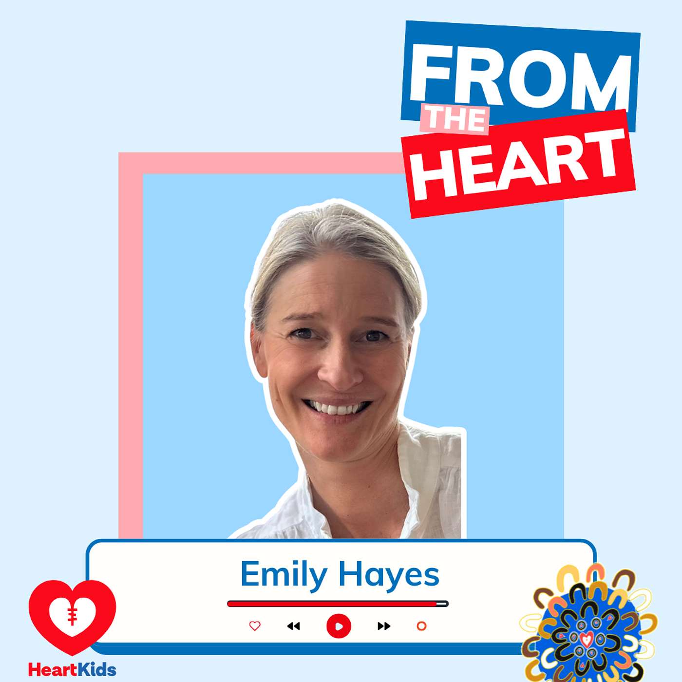 From The Heart: The HeartKids Podcast
