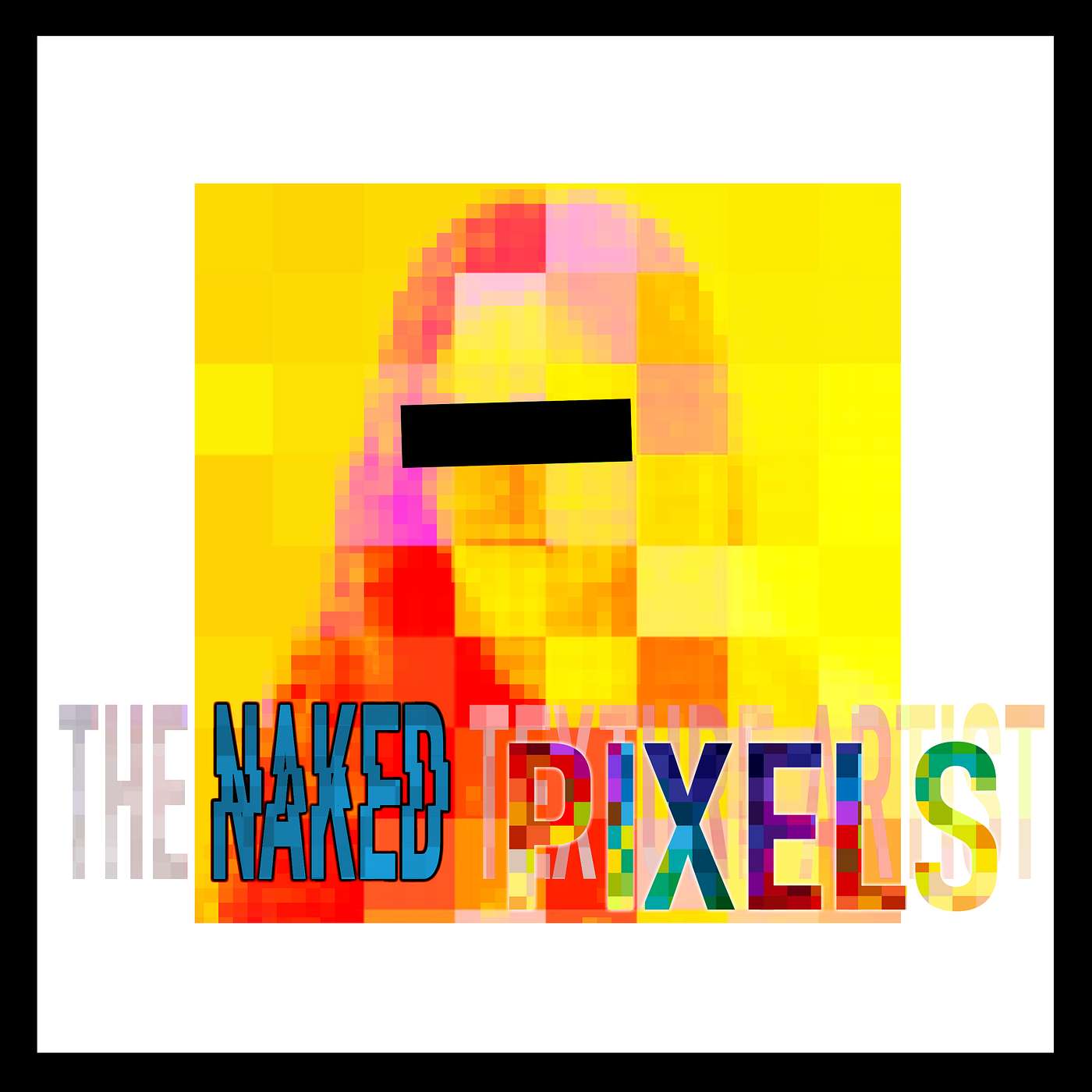 The Naked Texture Artist