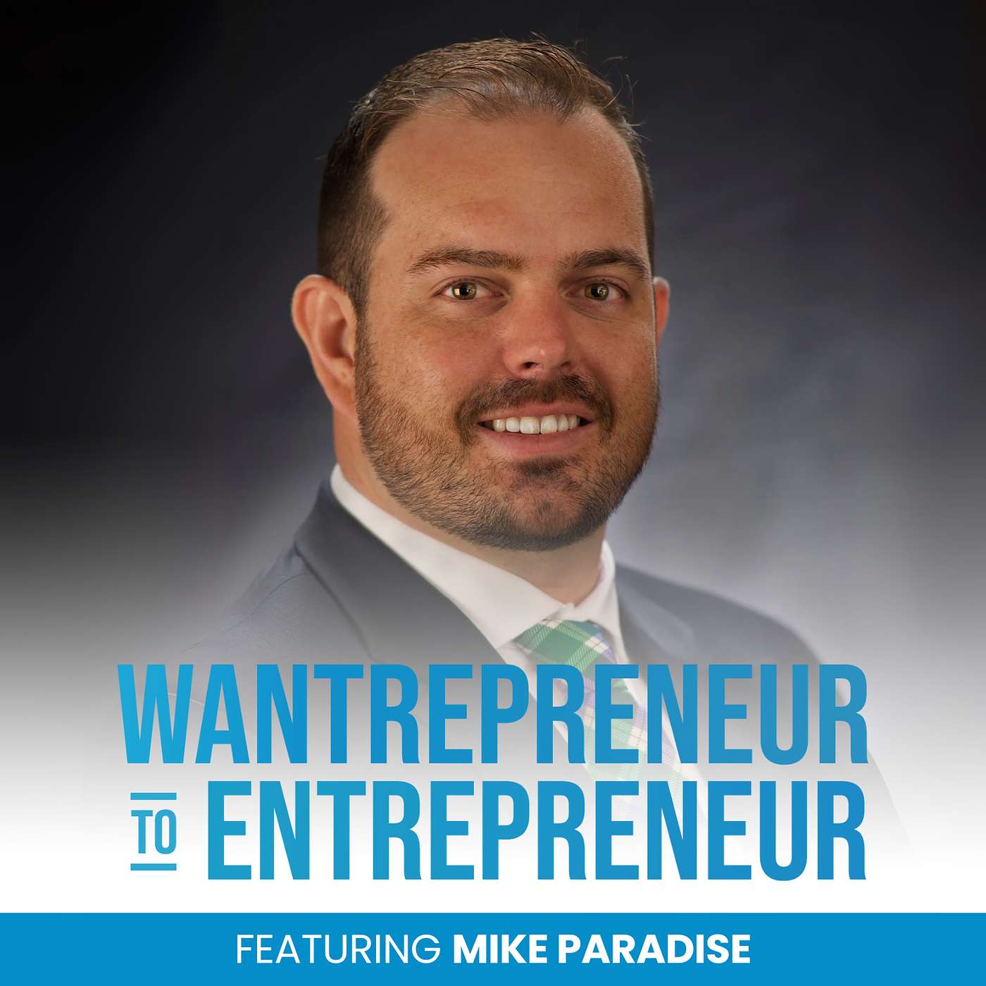 Wantrepreneur to Entrepreneur | Start and Grow Your Own Business