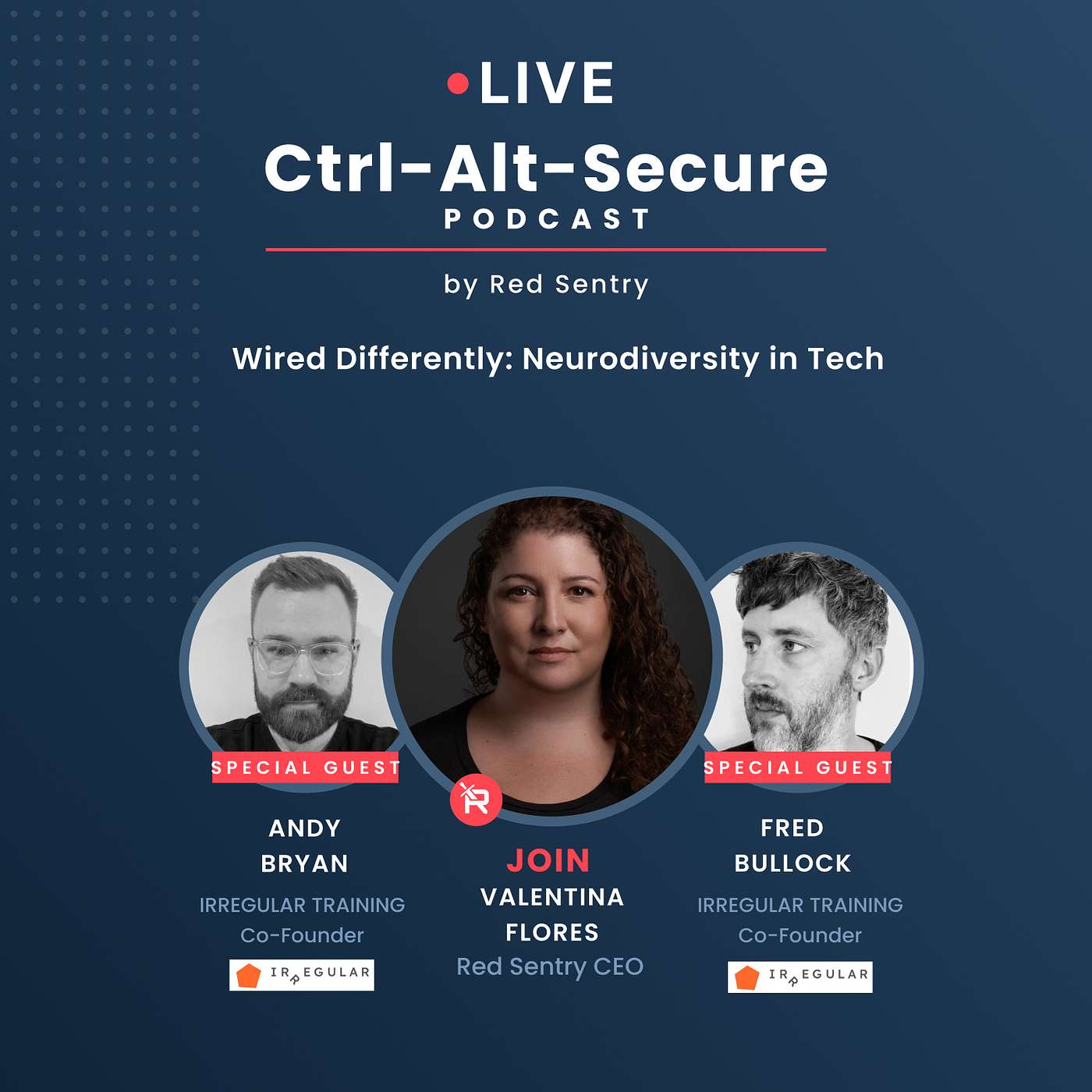 Neurodiversity in Tech | Ctrl-Alt-Secure S3E11 ft. Andy Ryan & Fred Bullock episode artwork