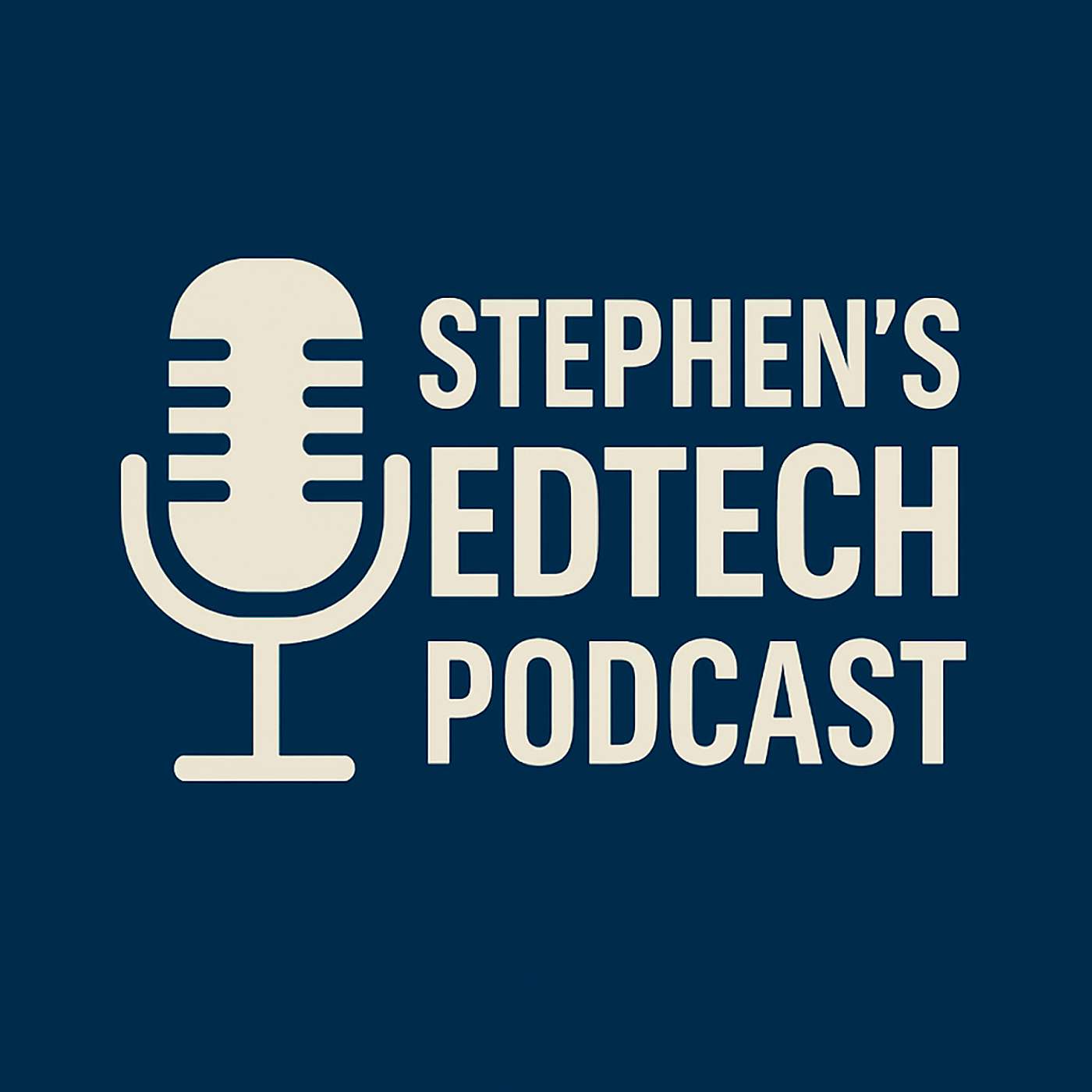 Stephen's EdTech Podcast