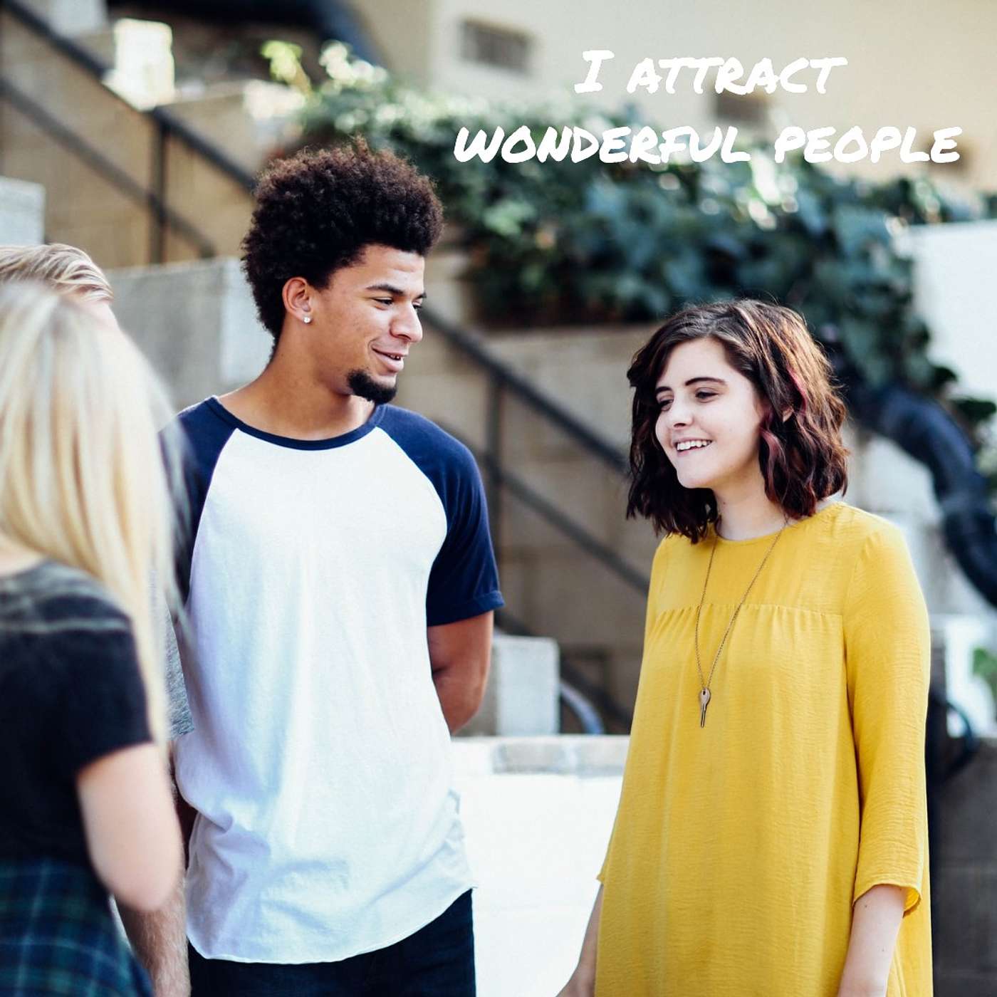 #356 I attract wonderful people episode artwork