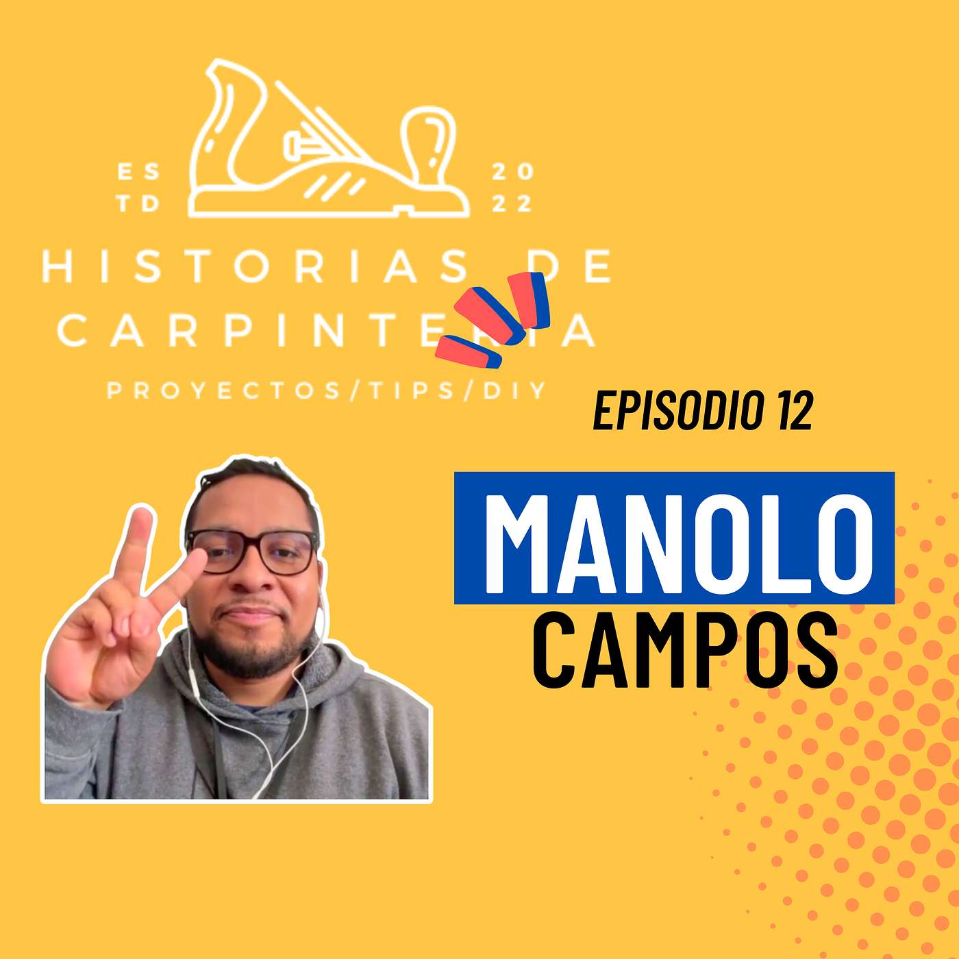 Episodio 12 - Manolo Campos