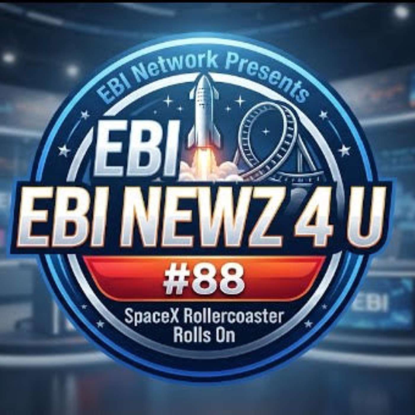EBI Network Presents EBI Newz 4 U #88 episode artwork
