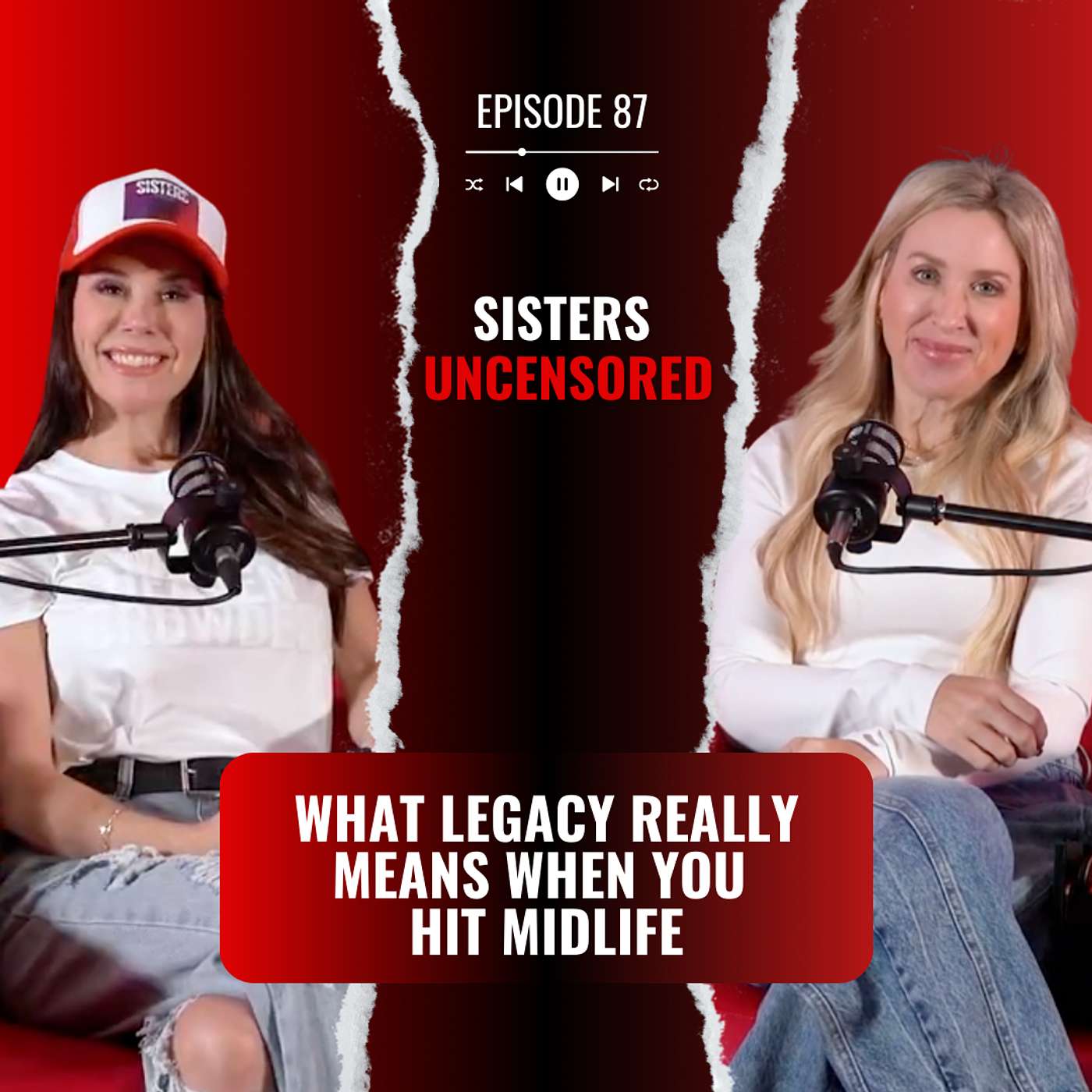 Sisters Uncensored Podcast
