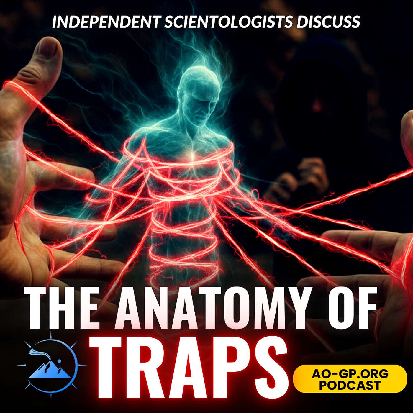 SE12EP8- Independent Scientology and the Anatomy of Traps SE12EP8- Independent Scientology and the Anatomy of Traps