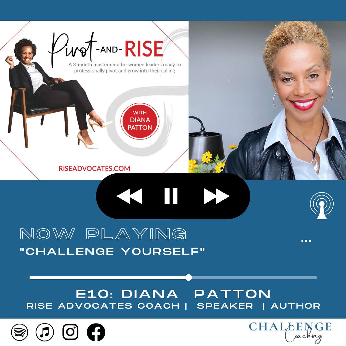 E10: Diana Patton: Rise Advocate | Speaker | Author