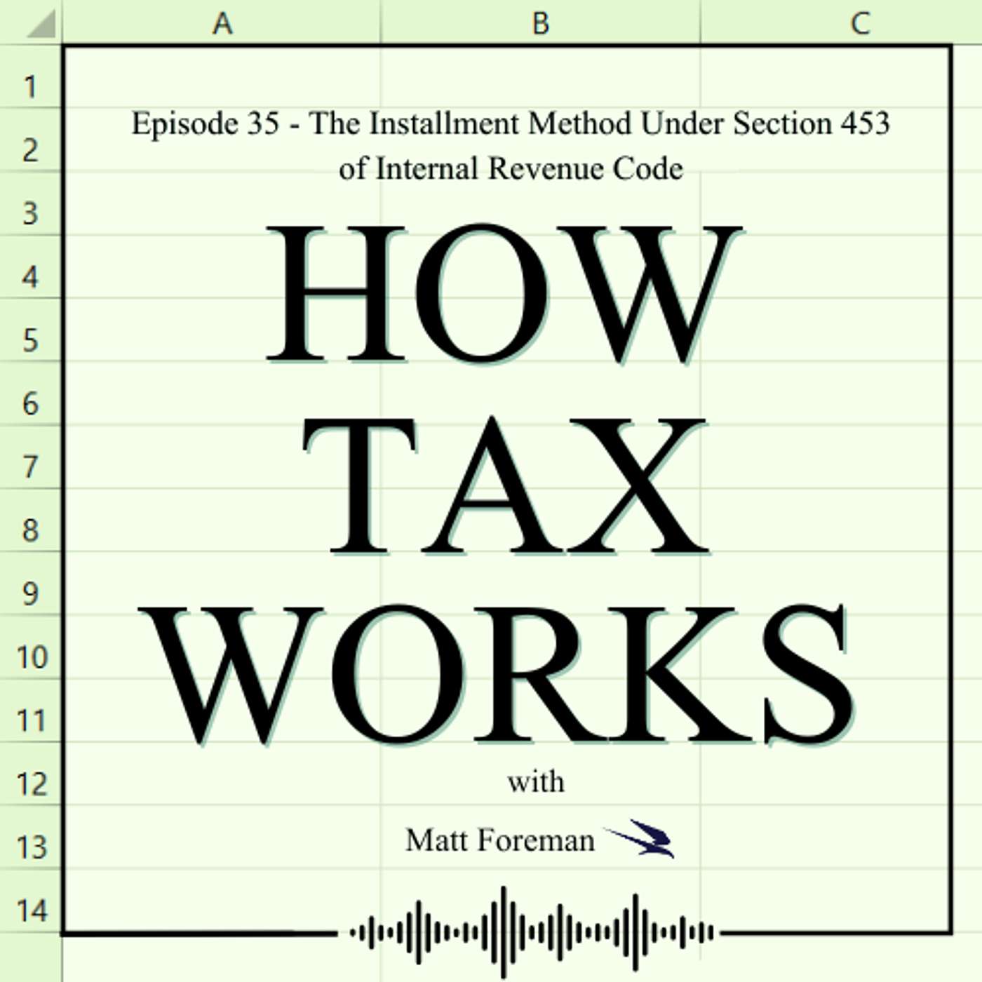 The Installment Method Under Section 453 of Internal Revenue Code