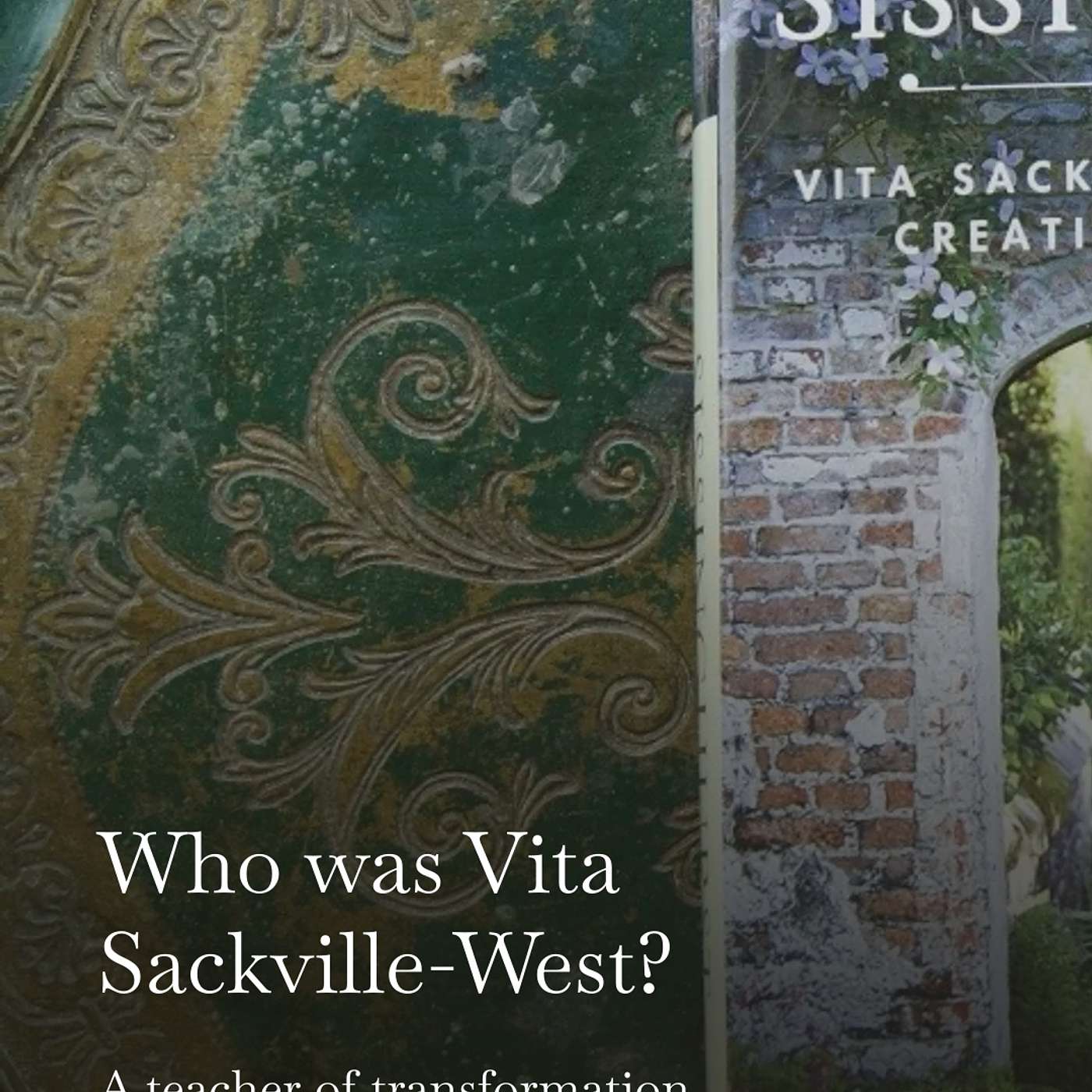 Who was Vita Sackville-West: A teacher of transformation episode artwork