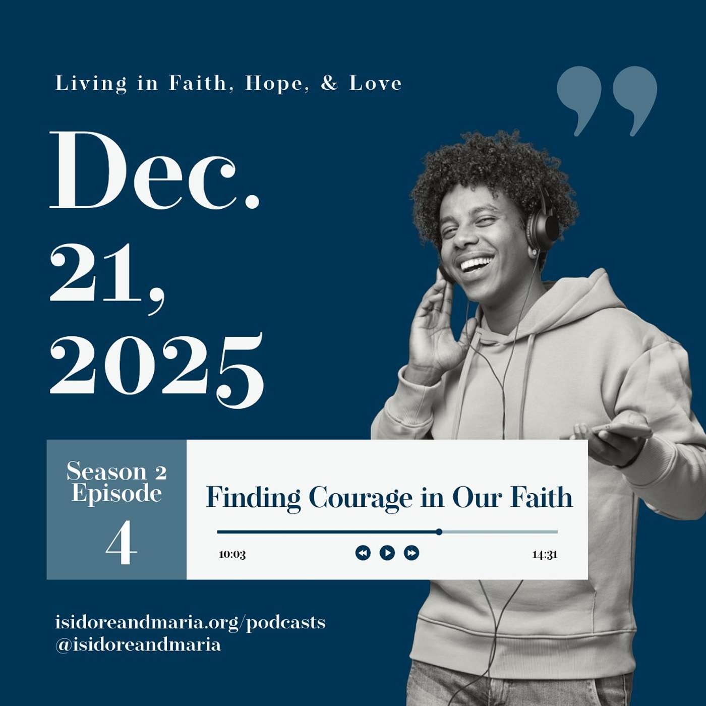 S2 E4: Finding Courage in Our Faith