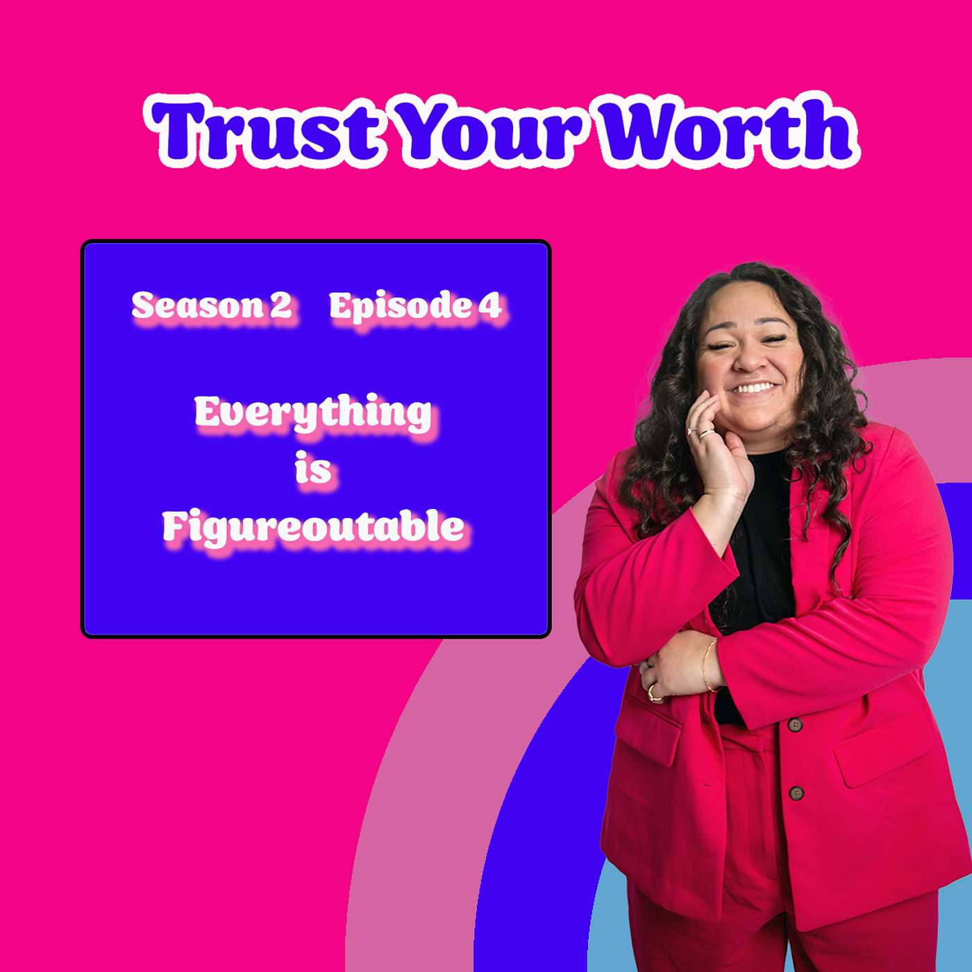 Trust Your Worth