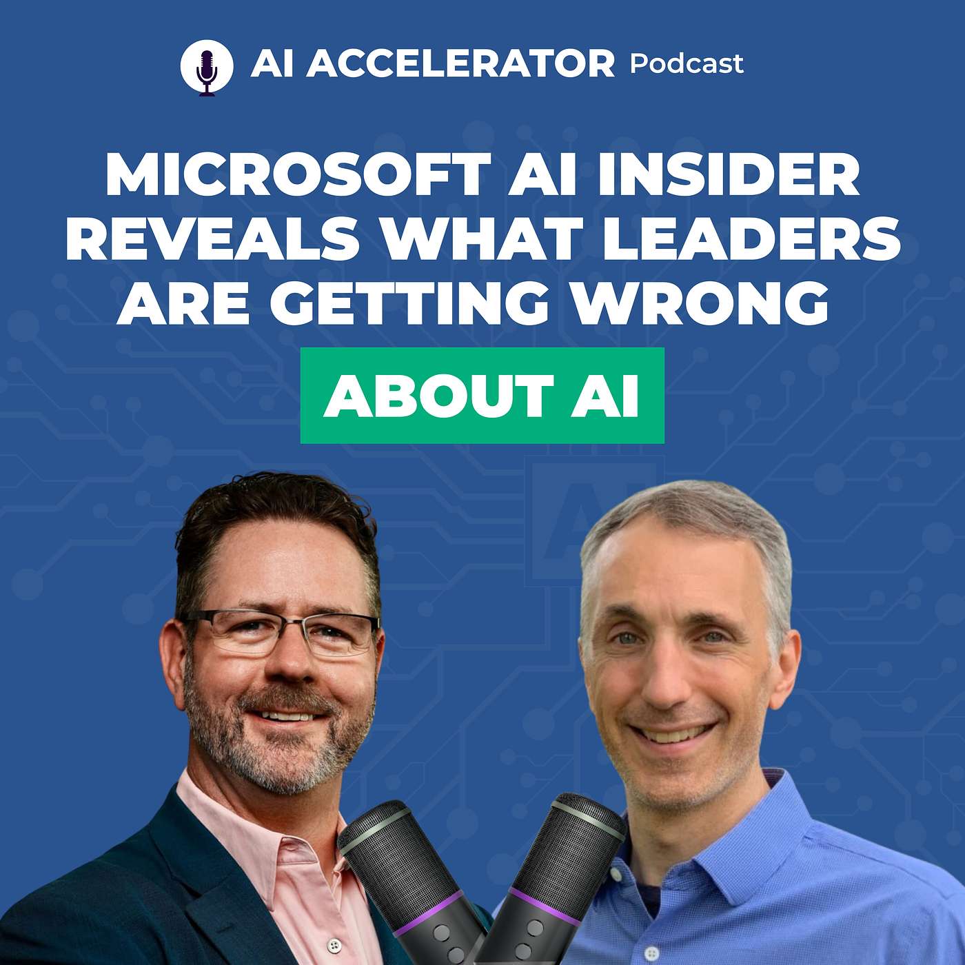 Microsoft AI Insider Reveals What Leaders Are Getting Wrong About AI | Chris Seferlis | AI Accelerator Podcast episode artwork