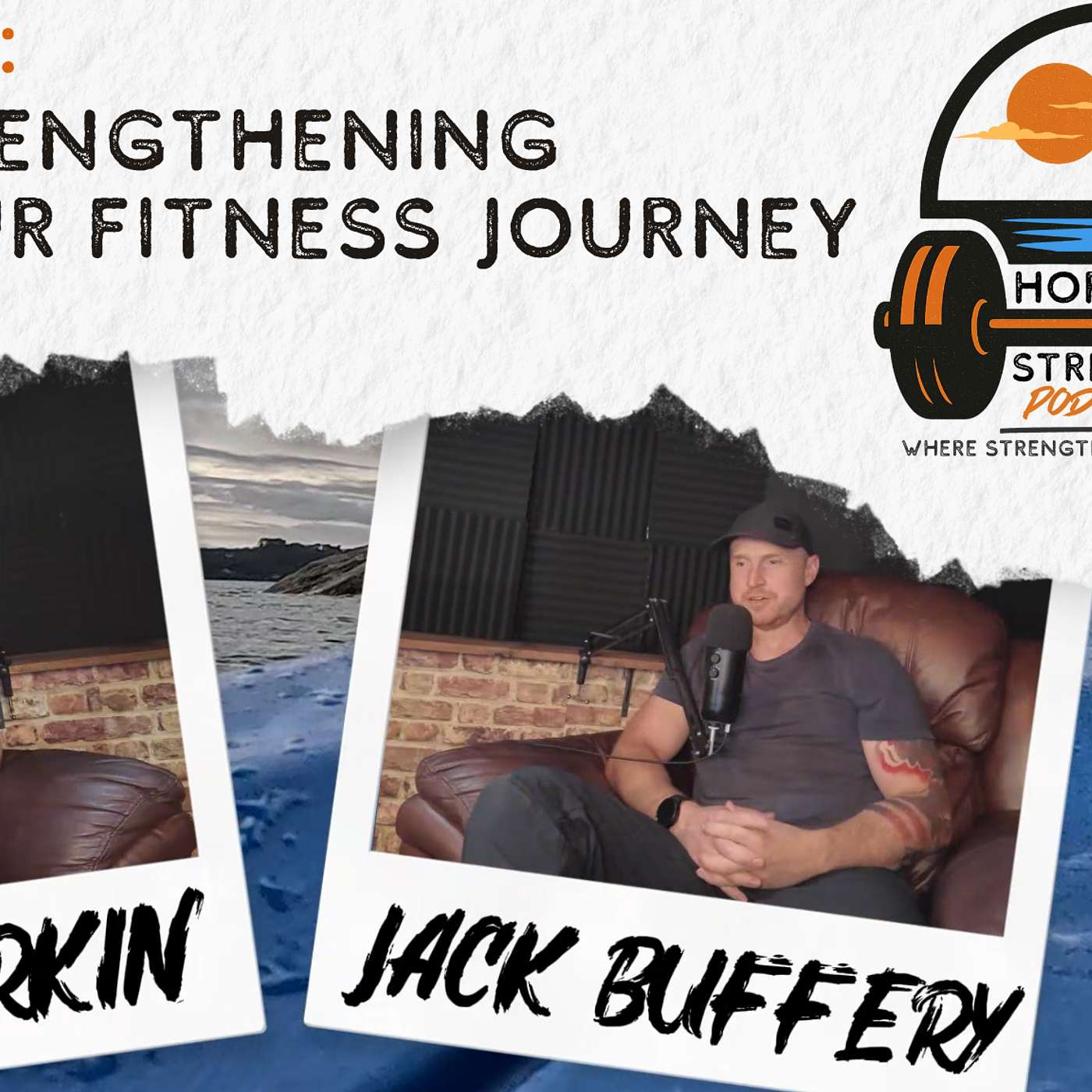 Episode 0002 - Strengthening Your Fitness Journey episode artwork