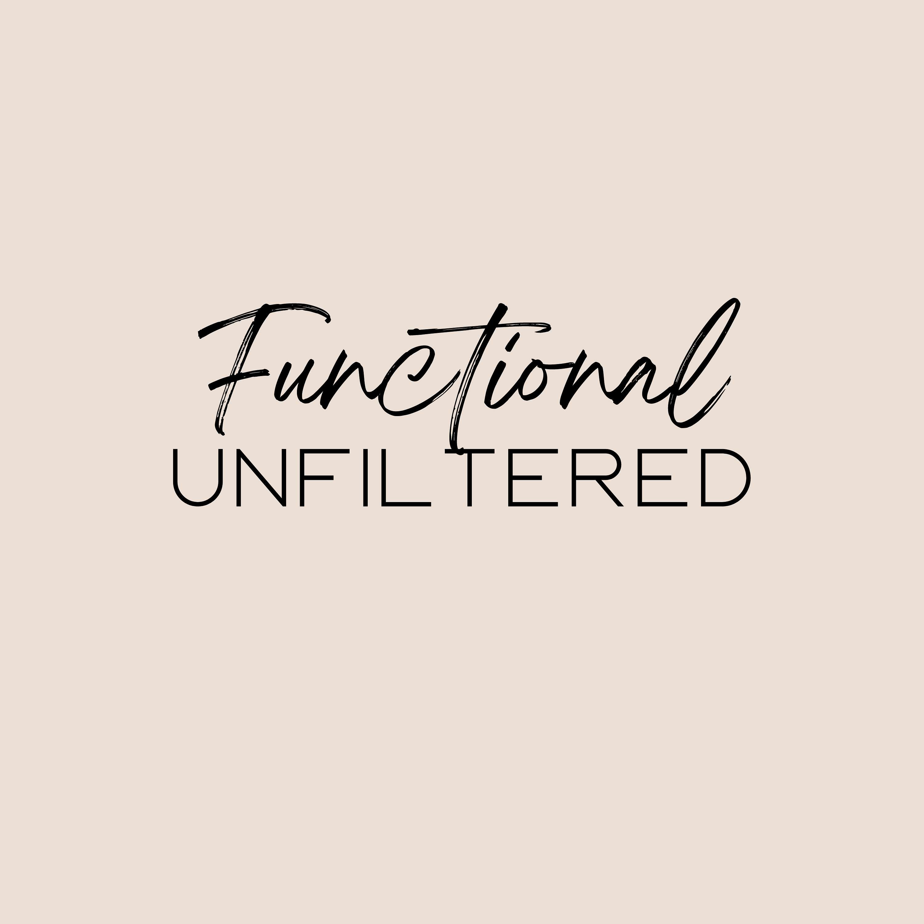Functional Unfiltered