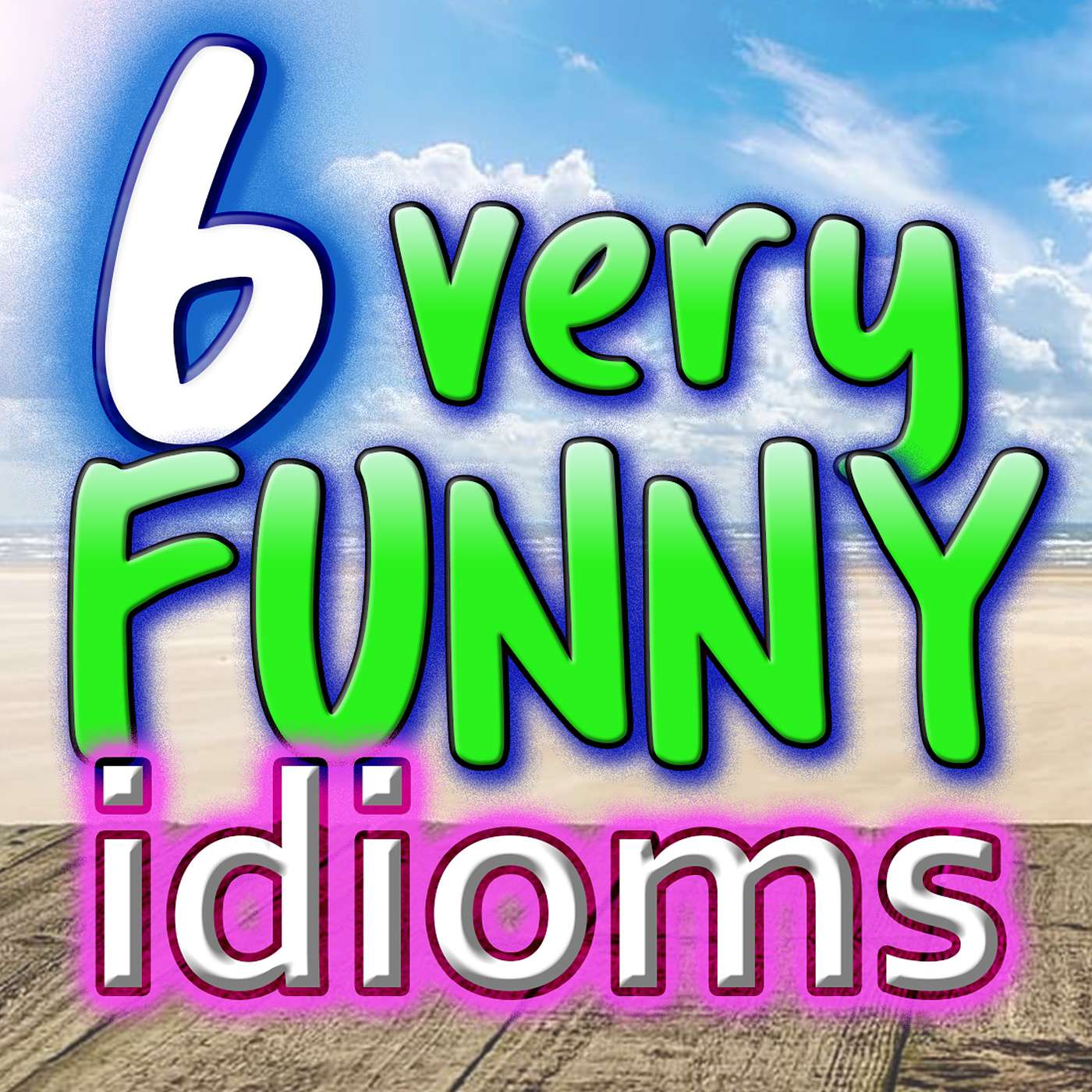 6 VERY Funny Idioms Often Used Today 🤯 B1 English Vocabulary